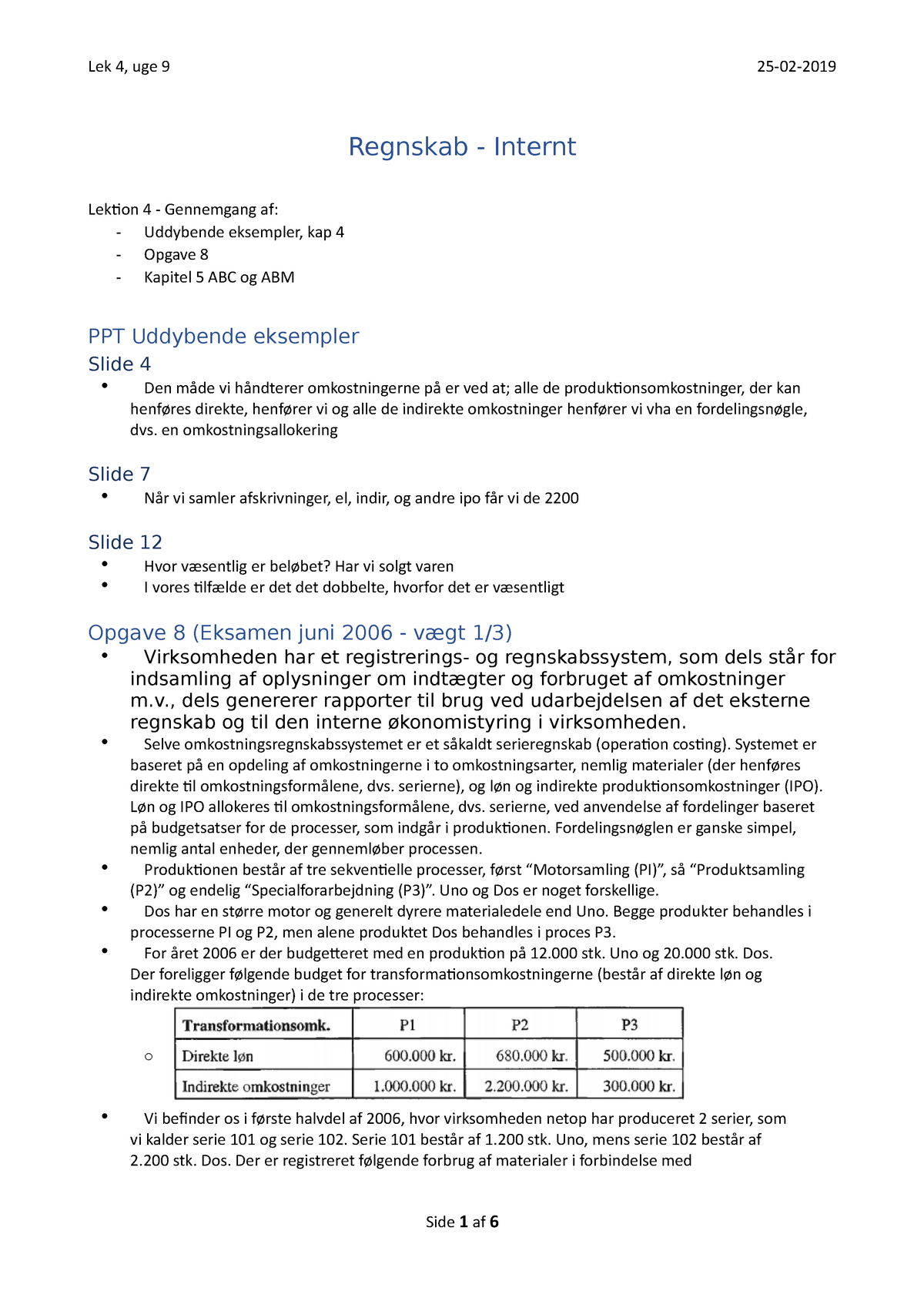 Regnskab - Internt, Lek 4 - Regnskab - Internt Lektion 4 - Gennemgang ...