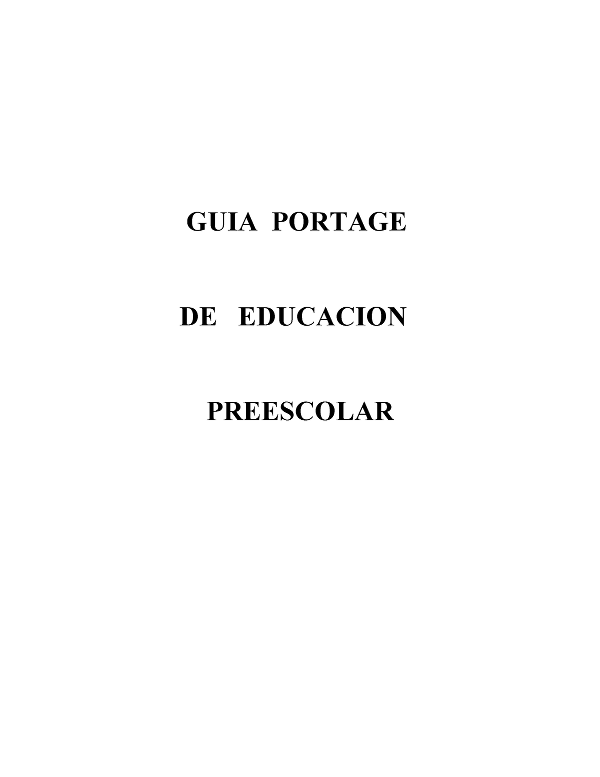 Guia Portage Guia Portage De Educacion Preescolar Bebe Fecha Objetivo Objetivo Ya Dominado