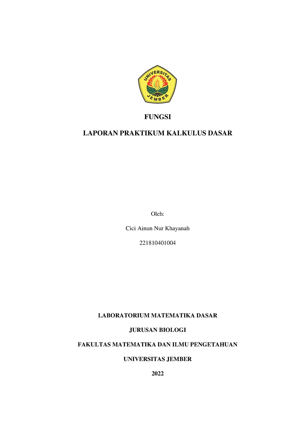 Laporan 3 Cici Ainun Nur Khayanah 1004 Pertemuan 5 - FUNGSI LAPORAN ...