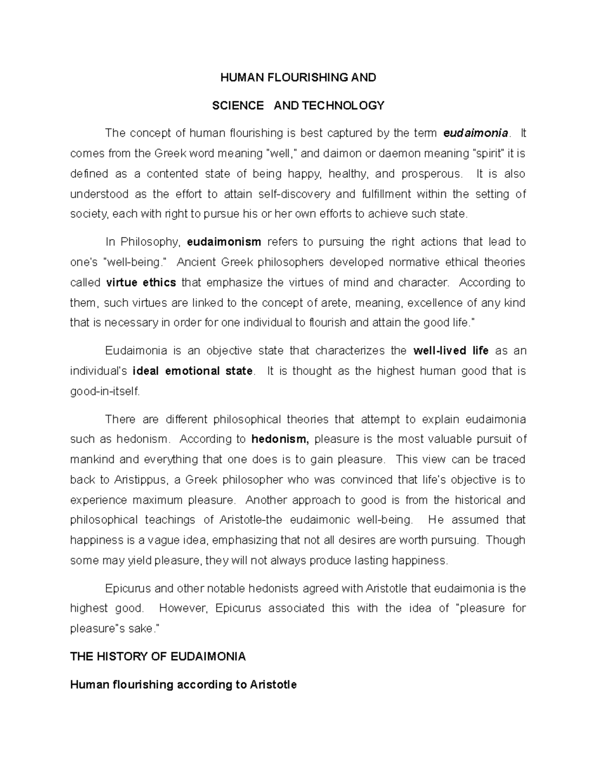 Human FlourishingAND HUMAN FLOURISHING AND SCIENCE AND TECHNOLOGY