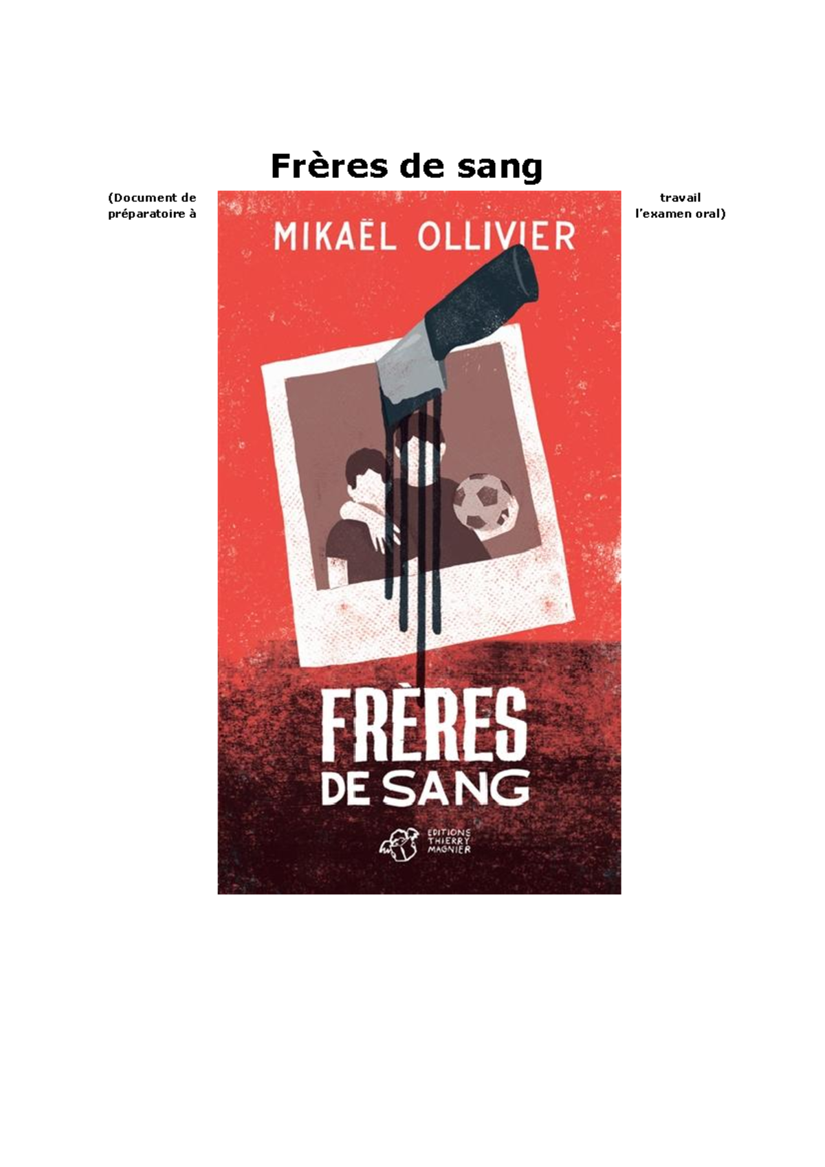 Frère De Sang Zusammenfassung Frère de Sang - chap 1 - 4 (CORR) samenvatting - Frères de sang
