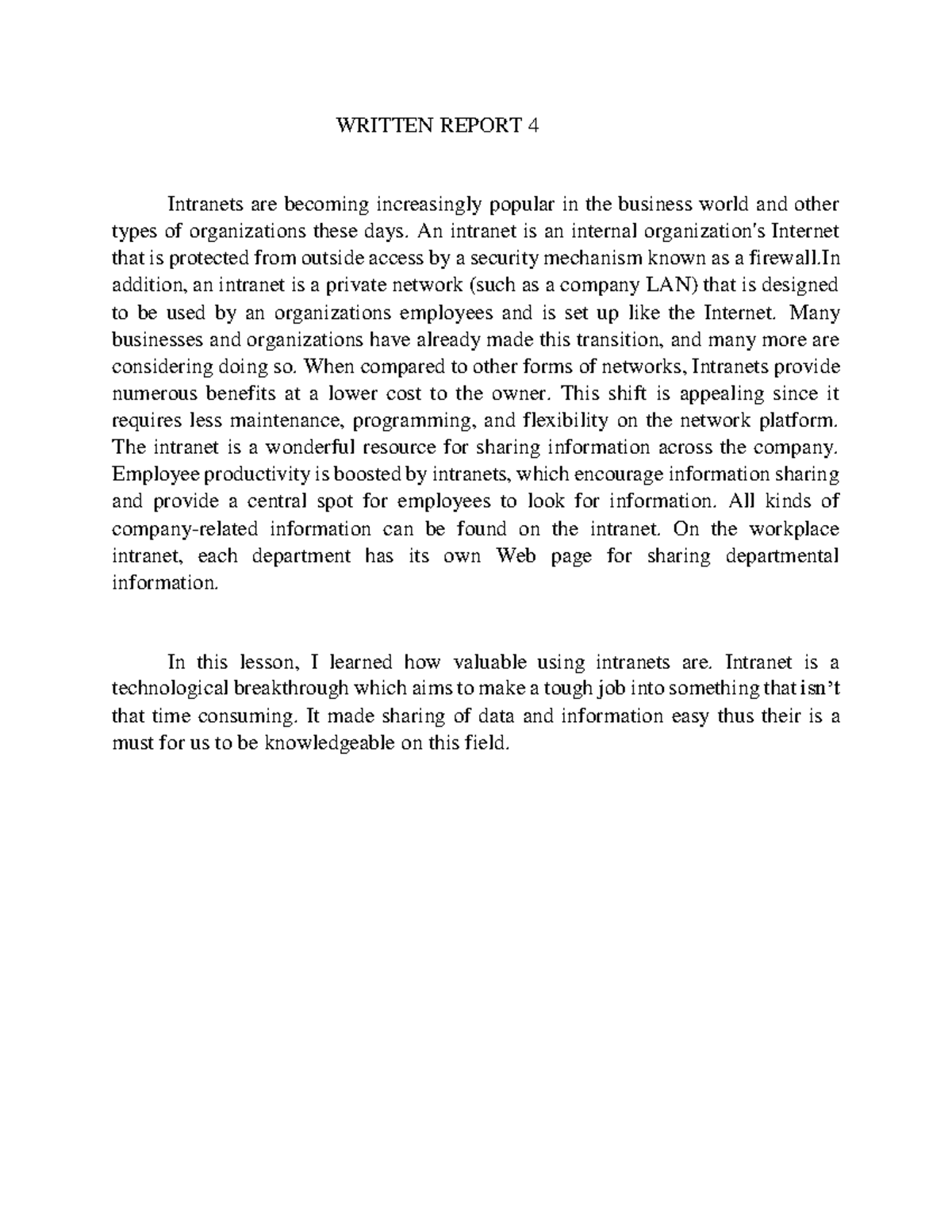 Written Report 4 - WRITTEN REPORT 4 Intranets are becoming increasingly ...