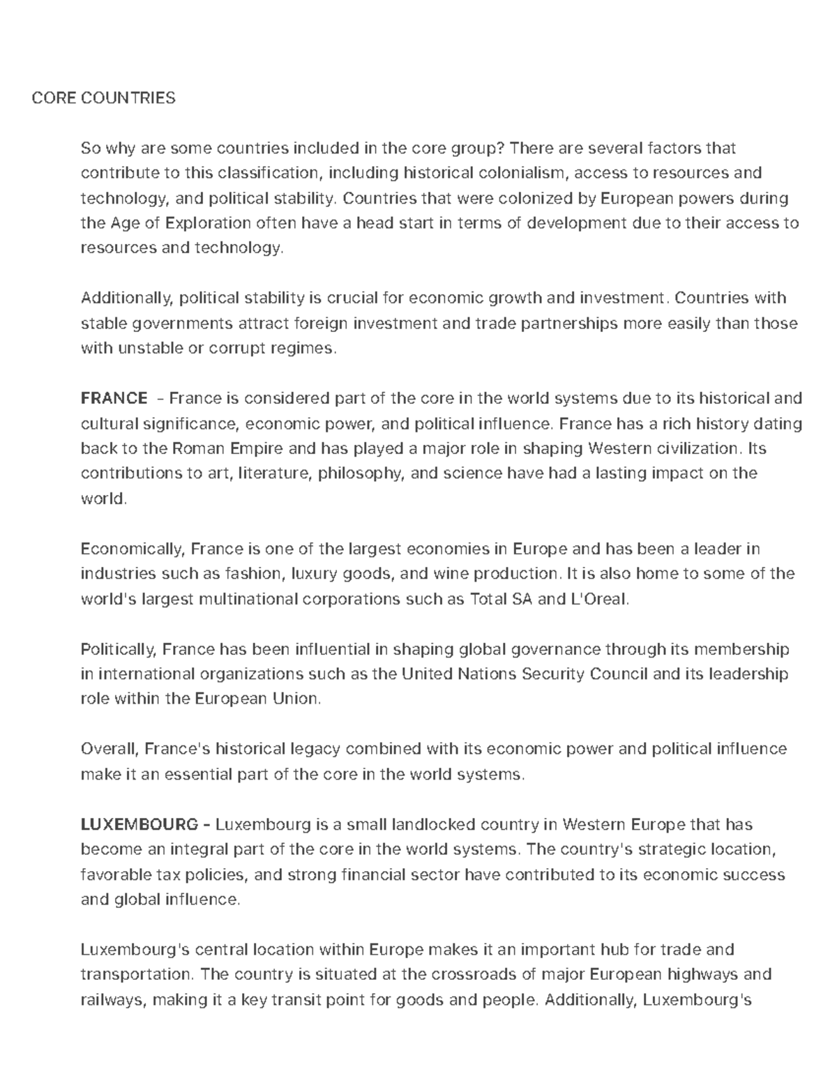 THE World Systems CORE COUNTRIES So why are some countries included