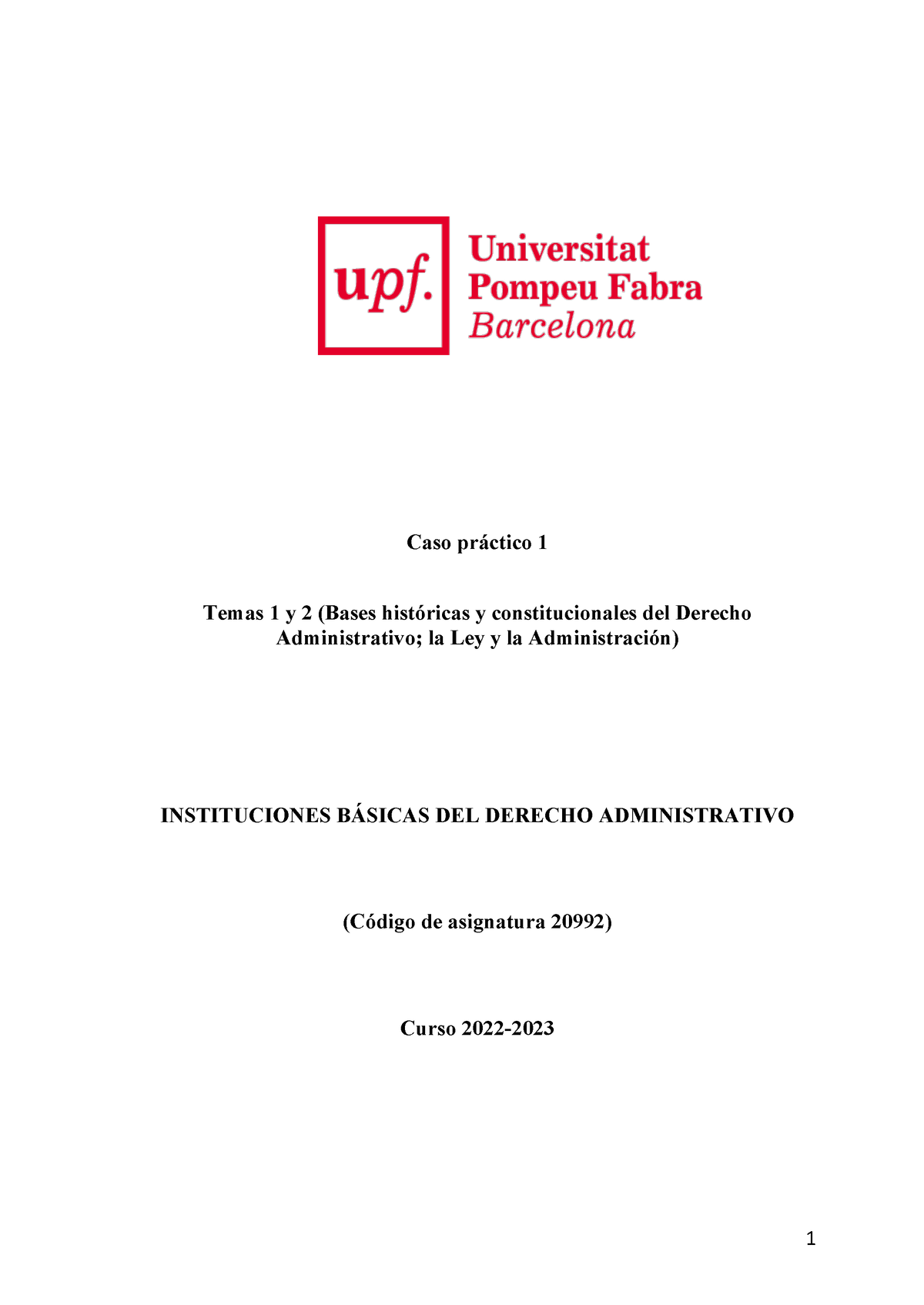 Caso Pra Ctico 1 - Temas 1 Y 2 - 2022-2023 -castellano- Caso Práctico 1 ...