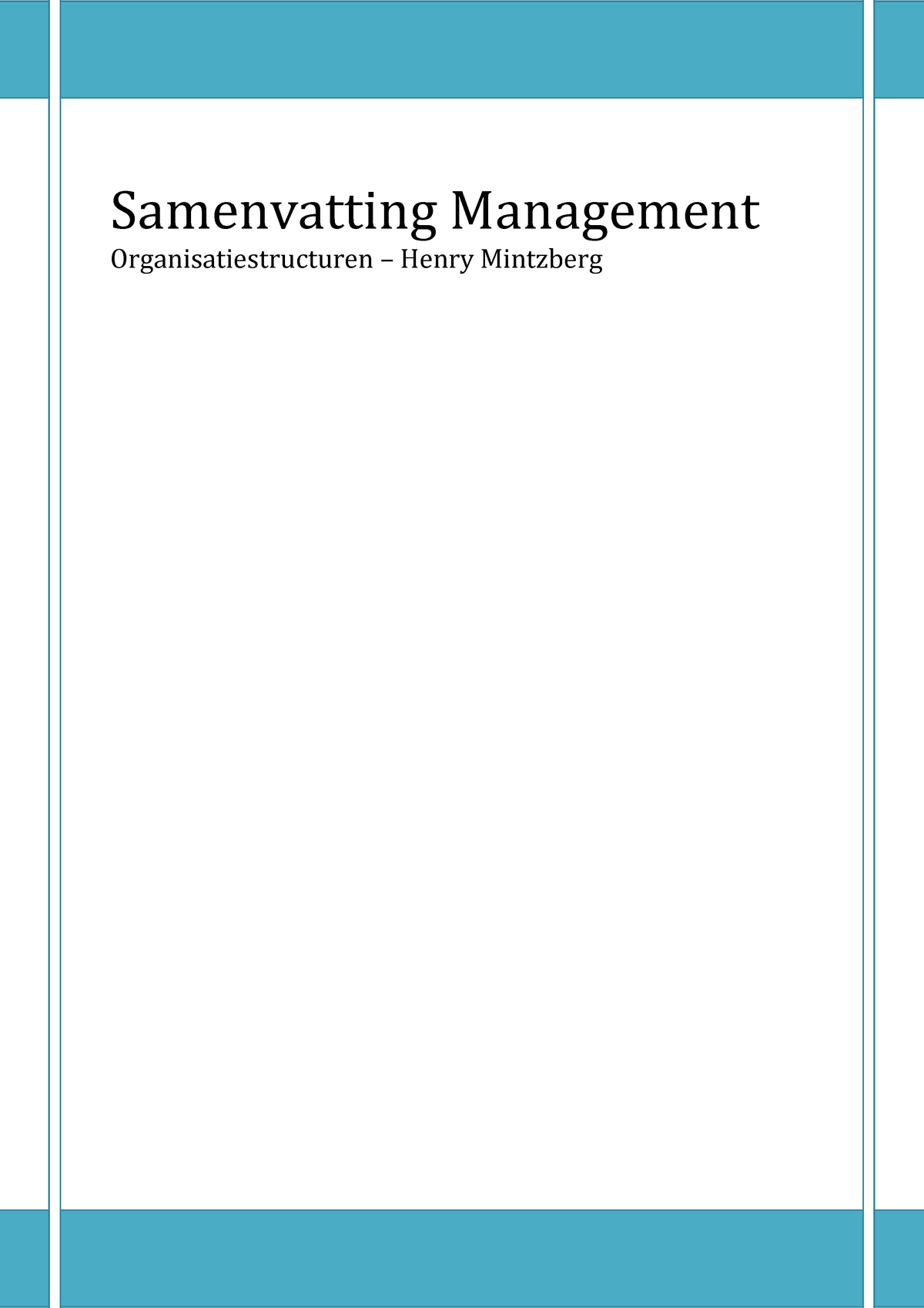 Samenvatting Organisatiestructuren - Samenvatting Management ...