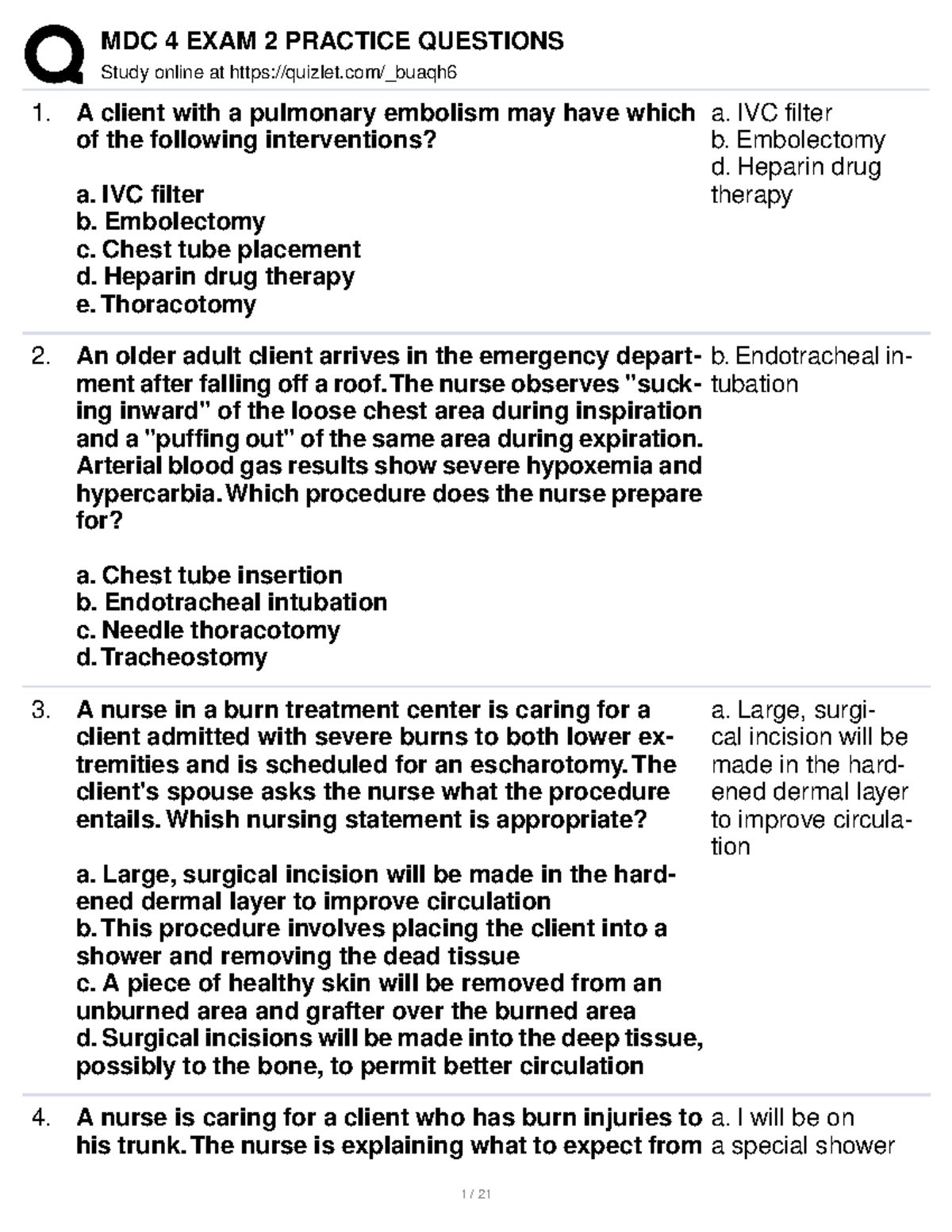 Exam 2 quizlet Exam 2 Study online at quizlet/_buaqh A client with