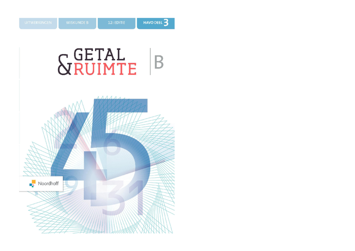 Havo B Deel 3 Uitwerkingen - Wiskunde B - Studeersnel