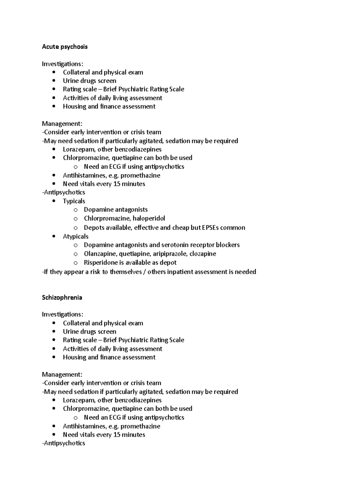 Psych management - Acute psychosis Investigations: Collateral and ...