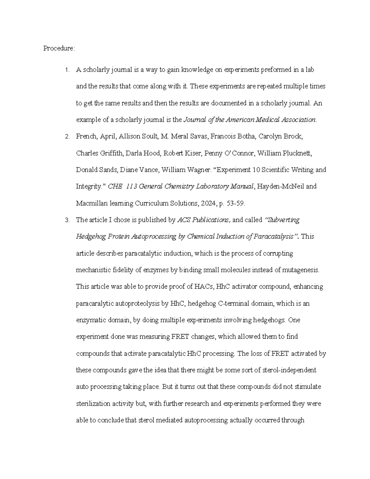 Experiment 10 - lab report - Procedure: 1. A scholarly journal is a way ...