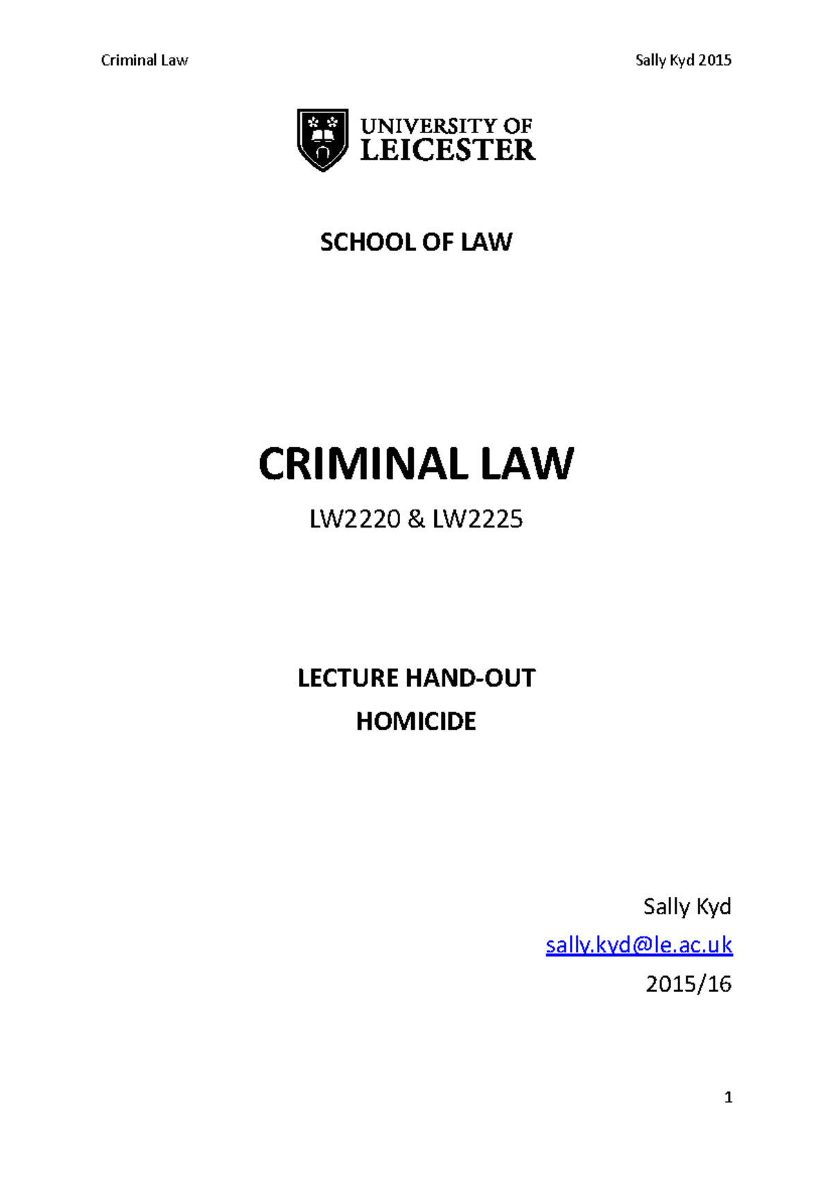 Lecture notes, lecture semester 2 - Homicide handout - Criminal Law ...