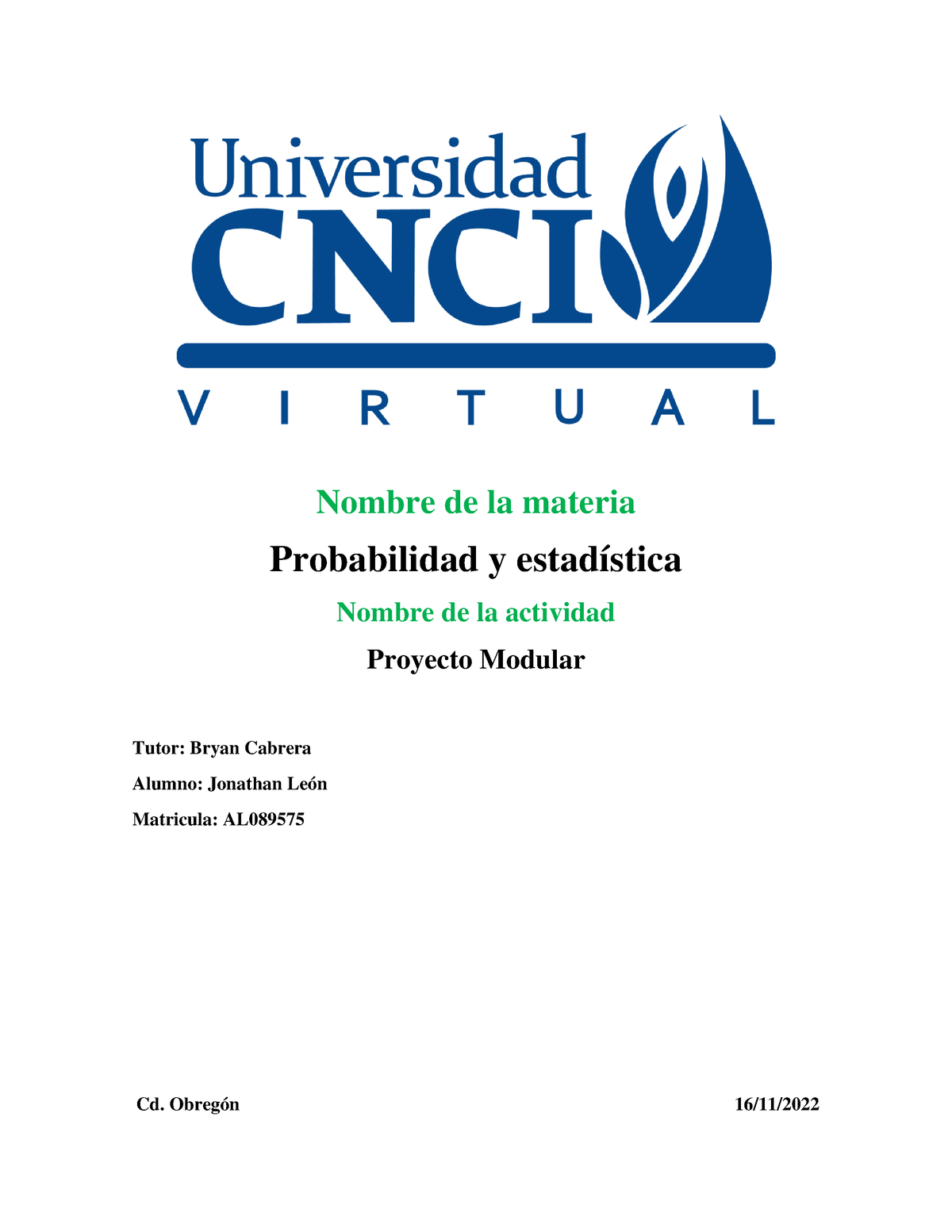 Proyecto Modular_Probabilidad - Nombre De La Materia Probabilidad Y ...