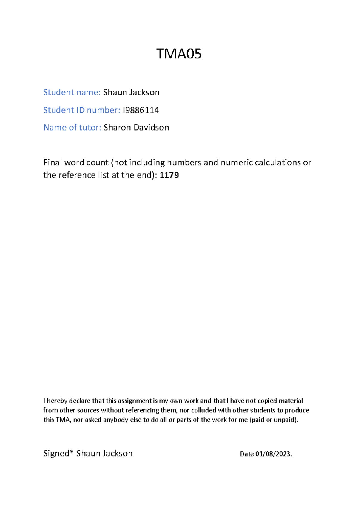 TMA05 - tma 05 work - TMA Student name: Shaun Jackson Student ID number ...