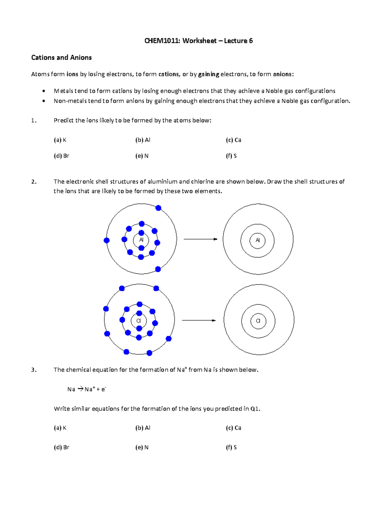 Worksheet 06 - CHEM1011: Worksheet – Lecture 6 Cations and Anions Atoms ...