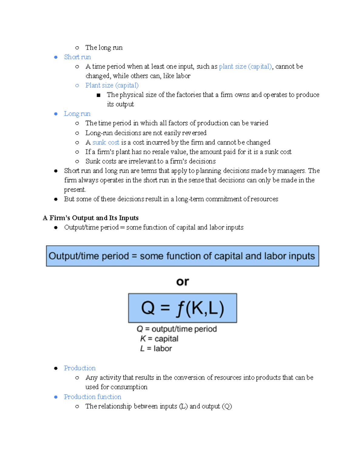 Econ B251: A Firm's Outputs And Inputs - The Long Run Short Run A Time ...