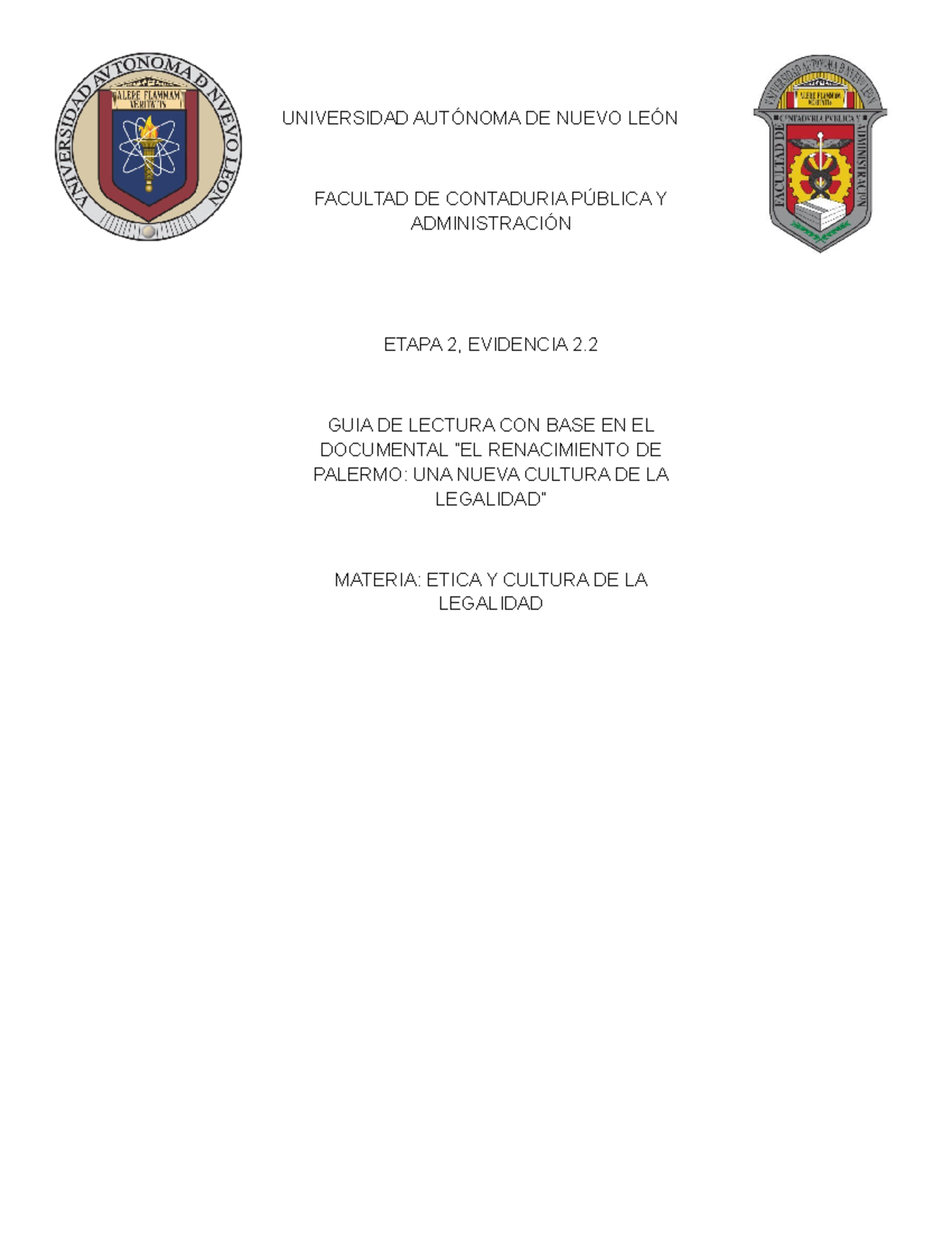 EV2 - EVIDENCIA 2 ETICA C.L - UNIVERSIDAD AUTÓNOMA DE NUEVO LEÓN ...