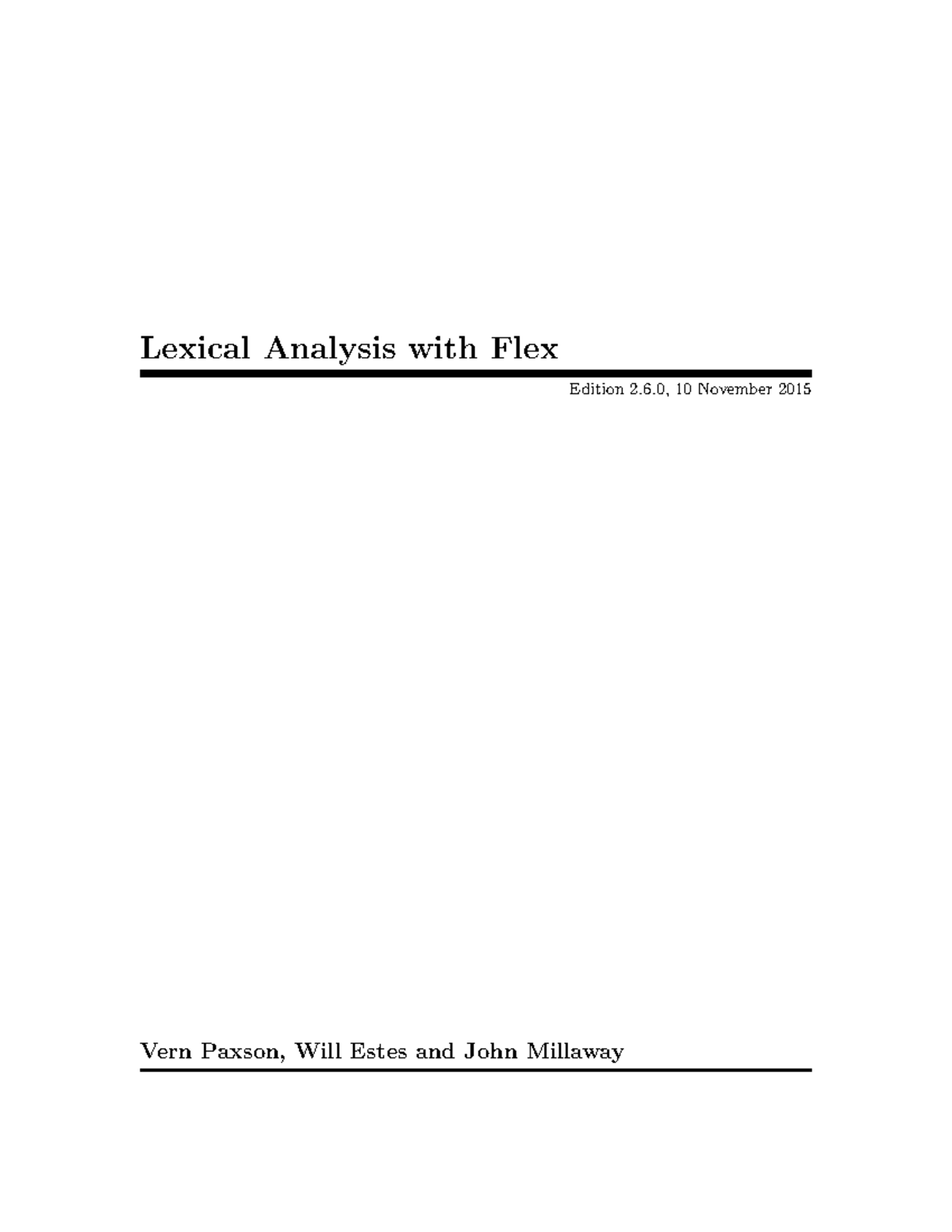 Lexical Analysis with Flex Lexical Analysis with Flex Edition 2.6, 10