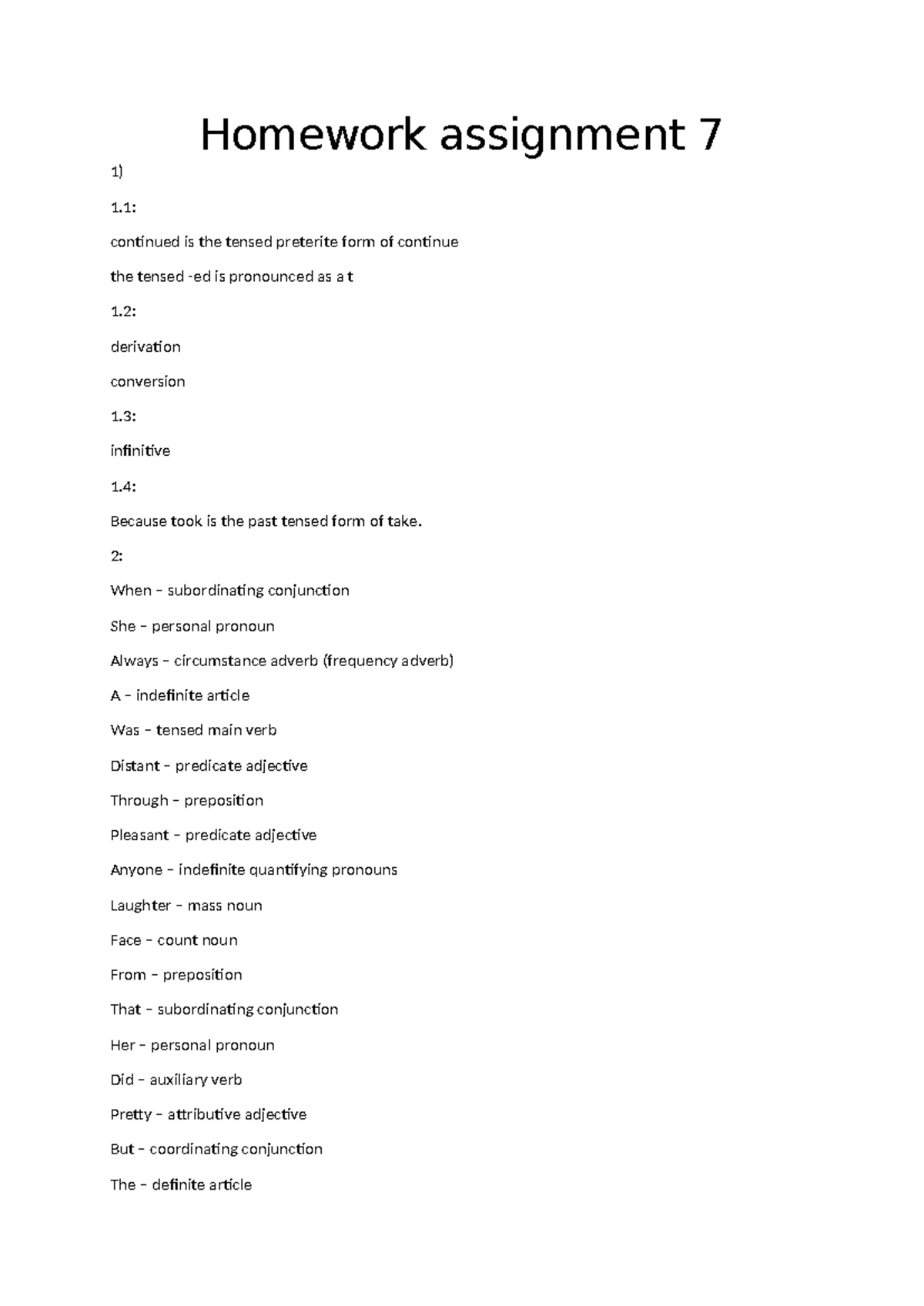 Homework assignment 7 - 2: When – subordinating conjunction She ...