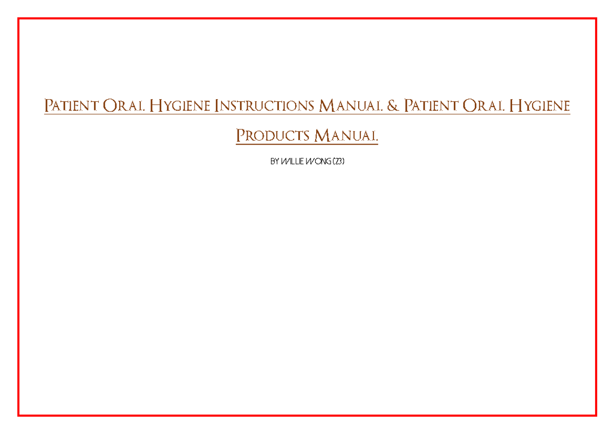 Patient Oral Hygiene Instructions Manual - - Studocu