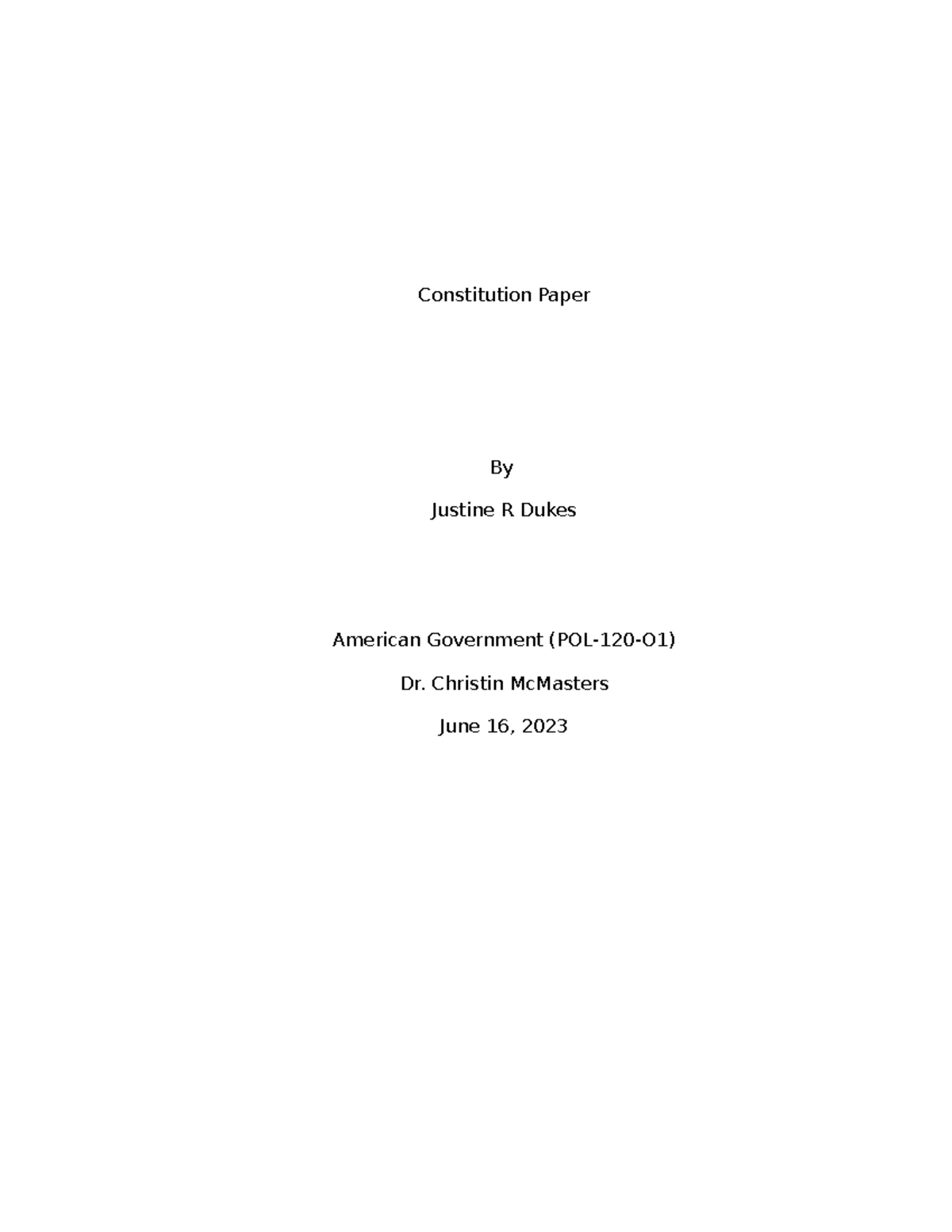 Constitution Paper Constitution Paper By Justine R Dukes American