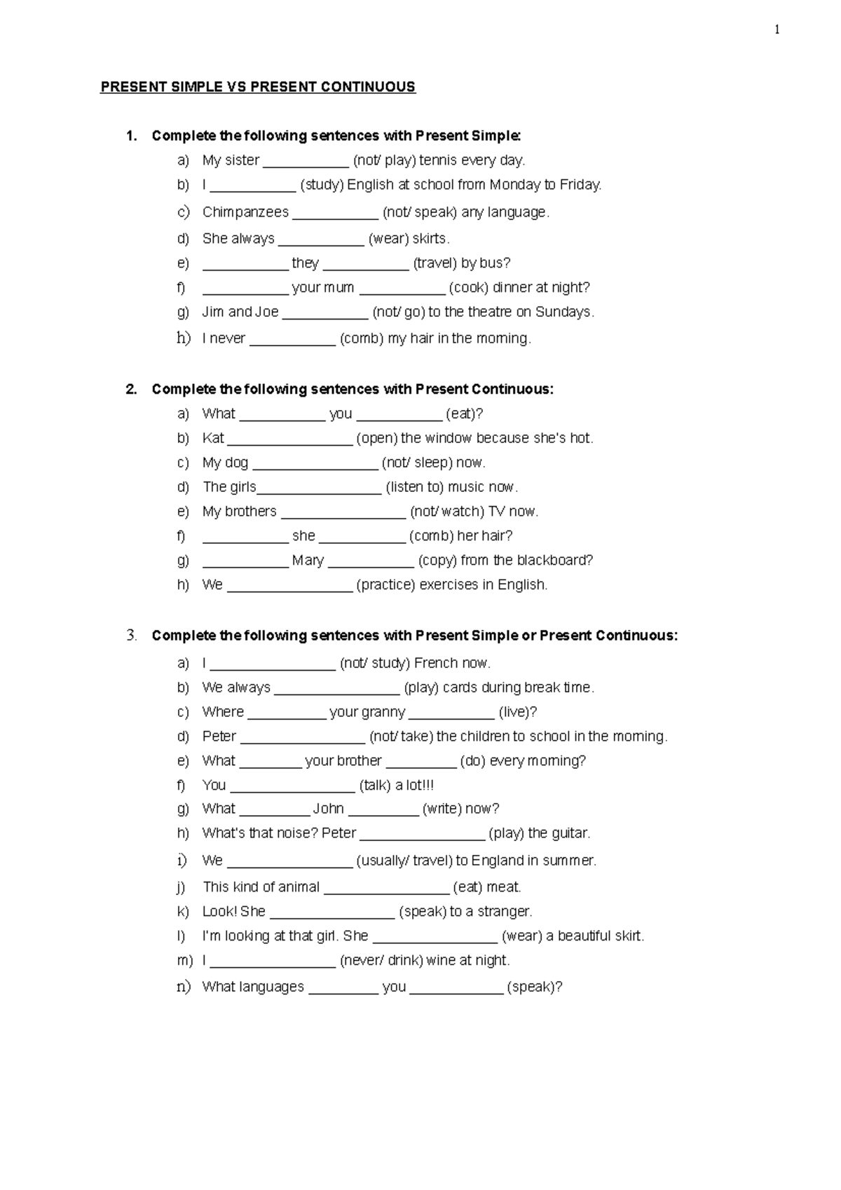 Present simple and continuous - PRESENT SIMPLE VS PRESENT CONTINUOUS ...