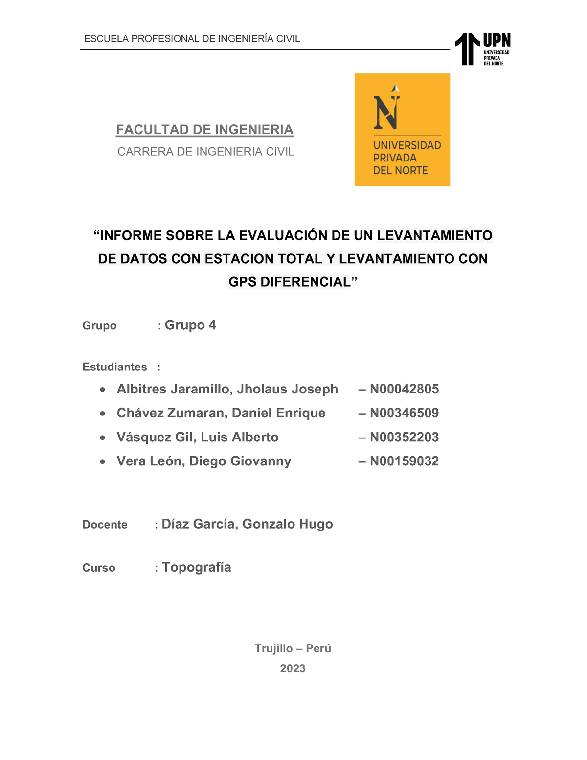 Evaluación De Un Levantamiento De Datos Facultad De Ingenieria Carrera De Ingenieria Civil 7514