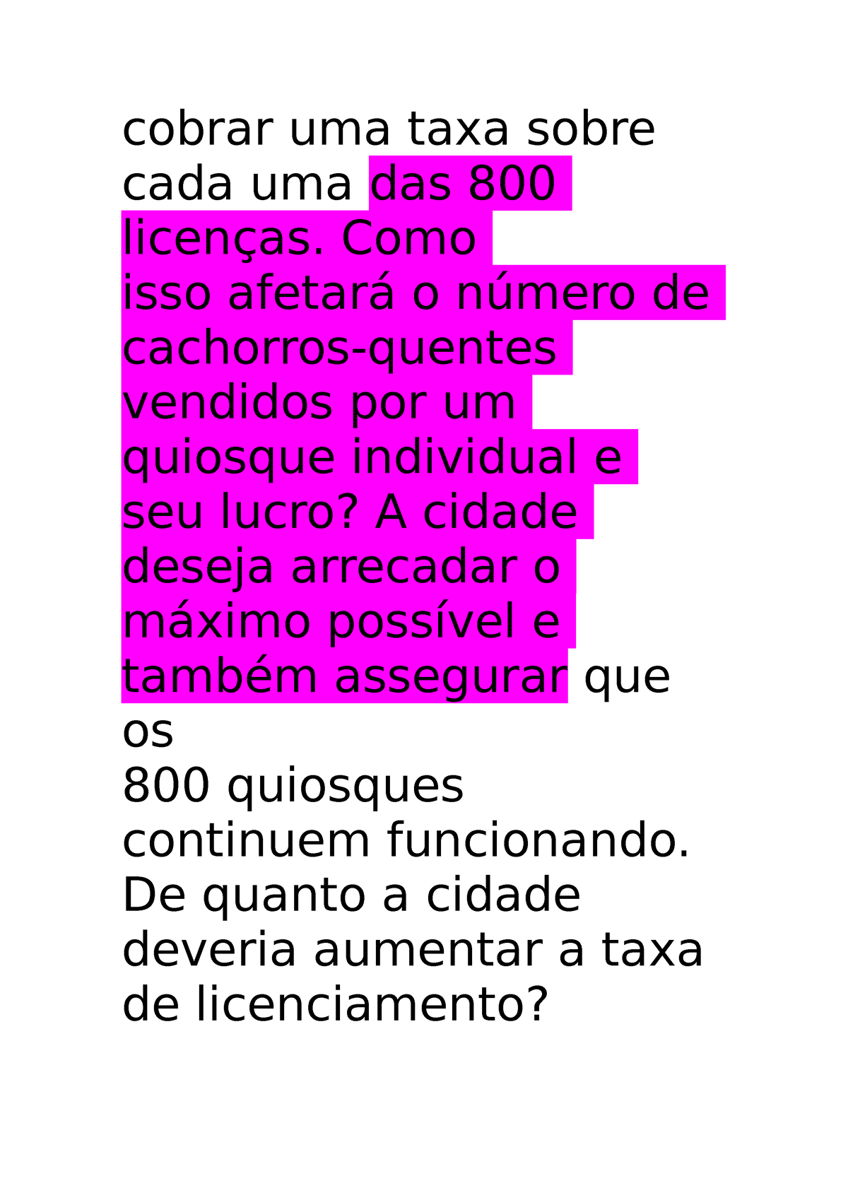 C - De Aula Economia - Cobrar Uma Taxa Sobre Cada Uma Das 800 Licenças ...