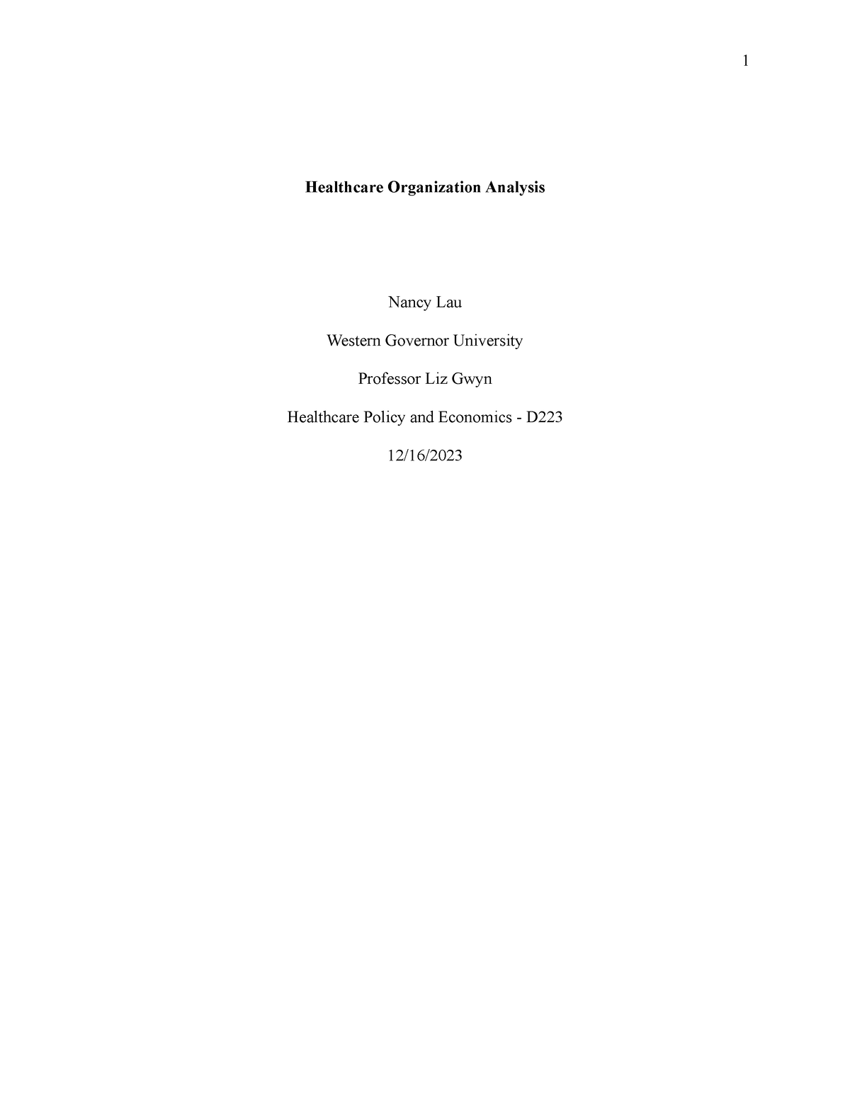 Register Nurse Bachelor D223 Task 1 - Healthcare Organization Analysis ...