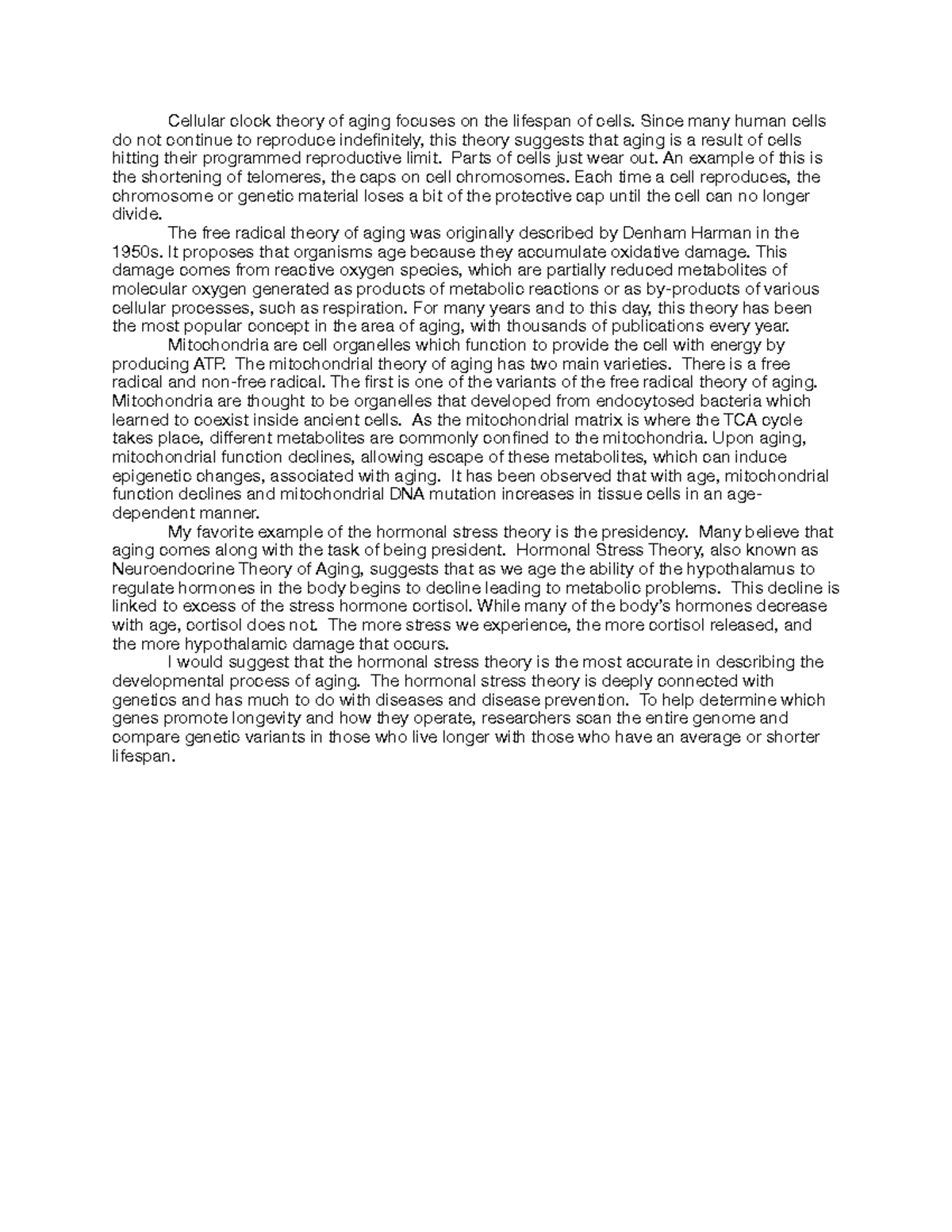 Ch 13 Essay Theories of Aging Cellular clock theory of aging focuses