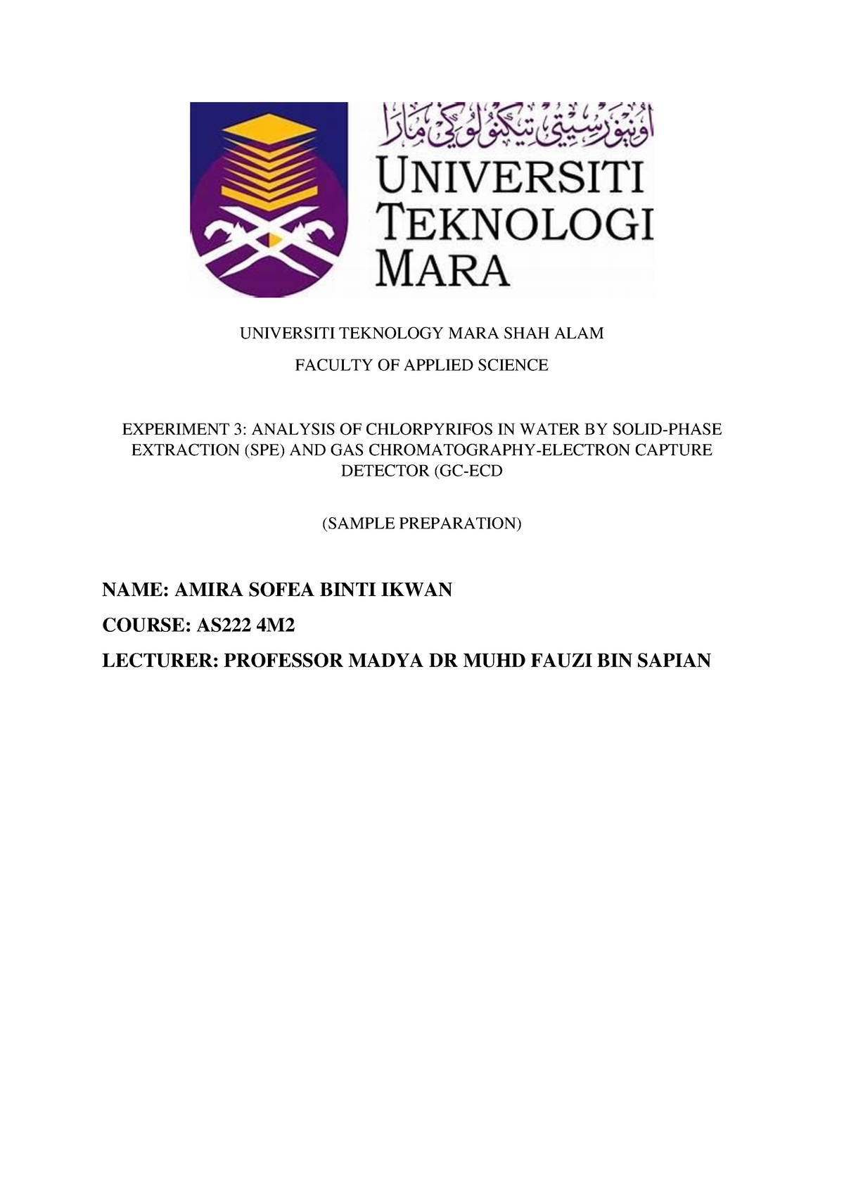 LAB Report EXP 3 SPE - solid phase extraction - UNIVERSITI TEKNOLOGY ...