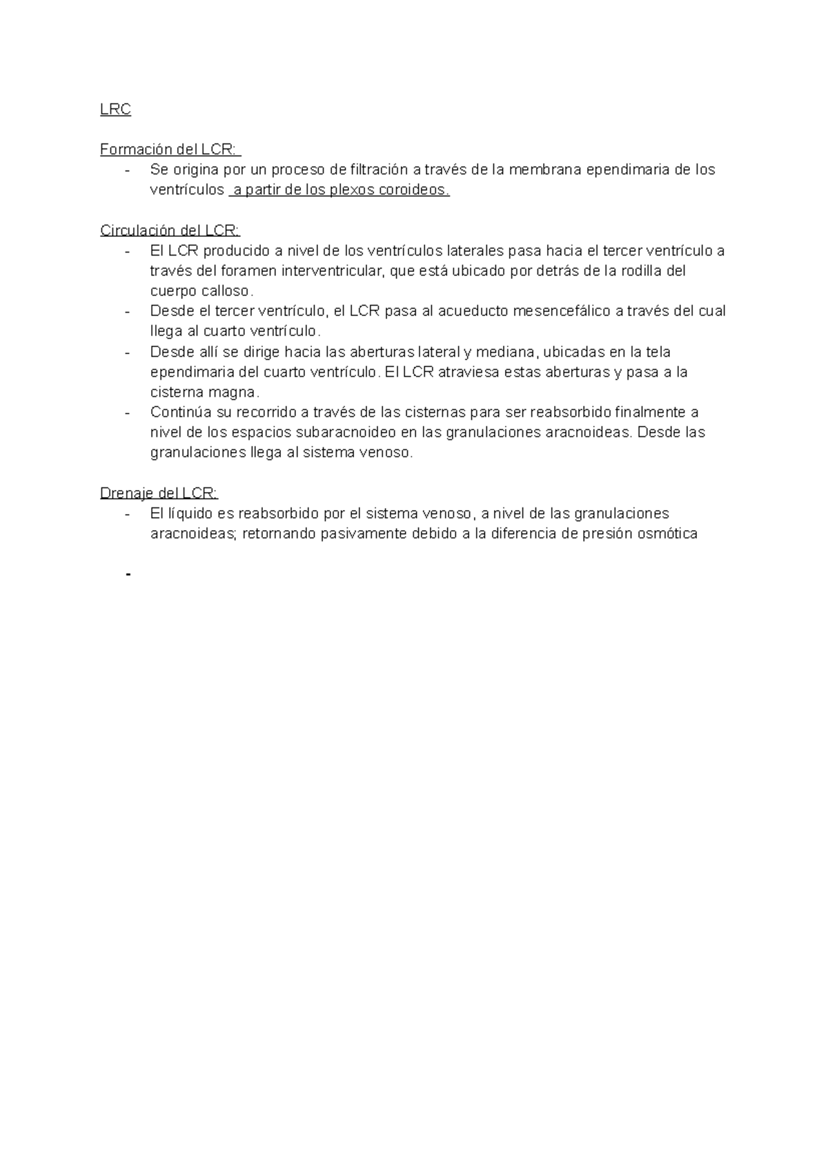 Liquido cefalorraquideo - LRC Formación del LCR: - Se origina por un ...