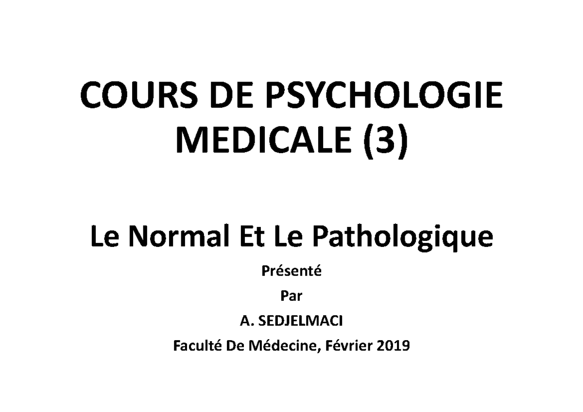 cours medecine 1ere année - COURS DE PSY MEDICAL Le Normal Et Le Présen
