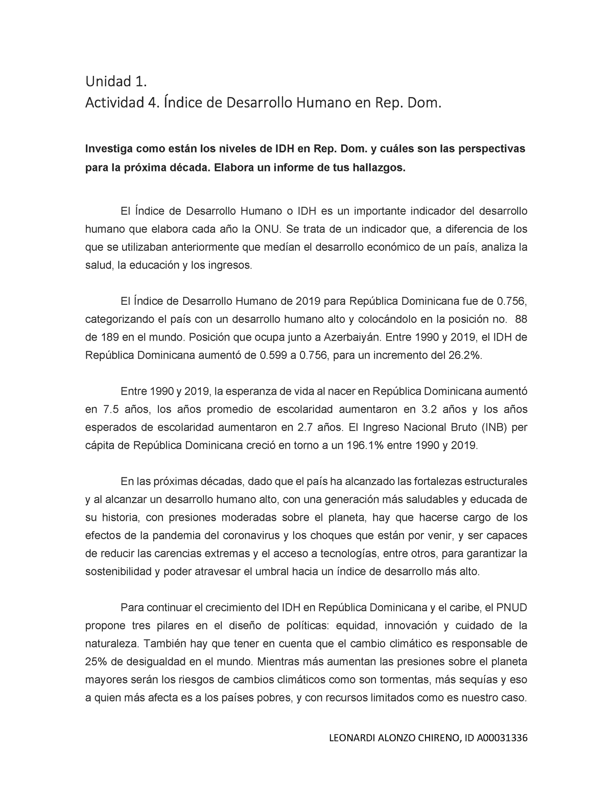 Unidad 1 Actividad 4 Indice De Desarrollo Humano En Rd Leonardi Alonzo Chireno Id A Unidad 