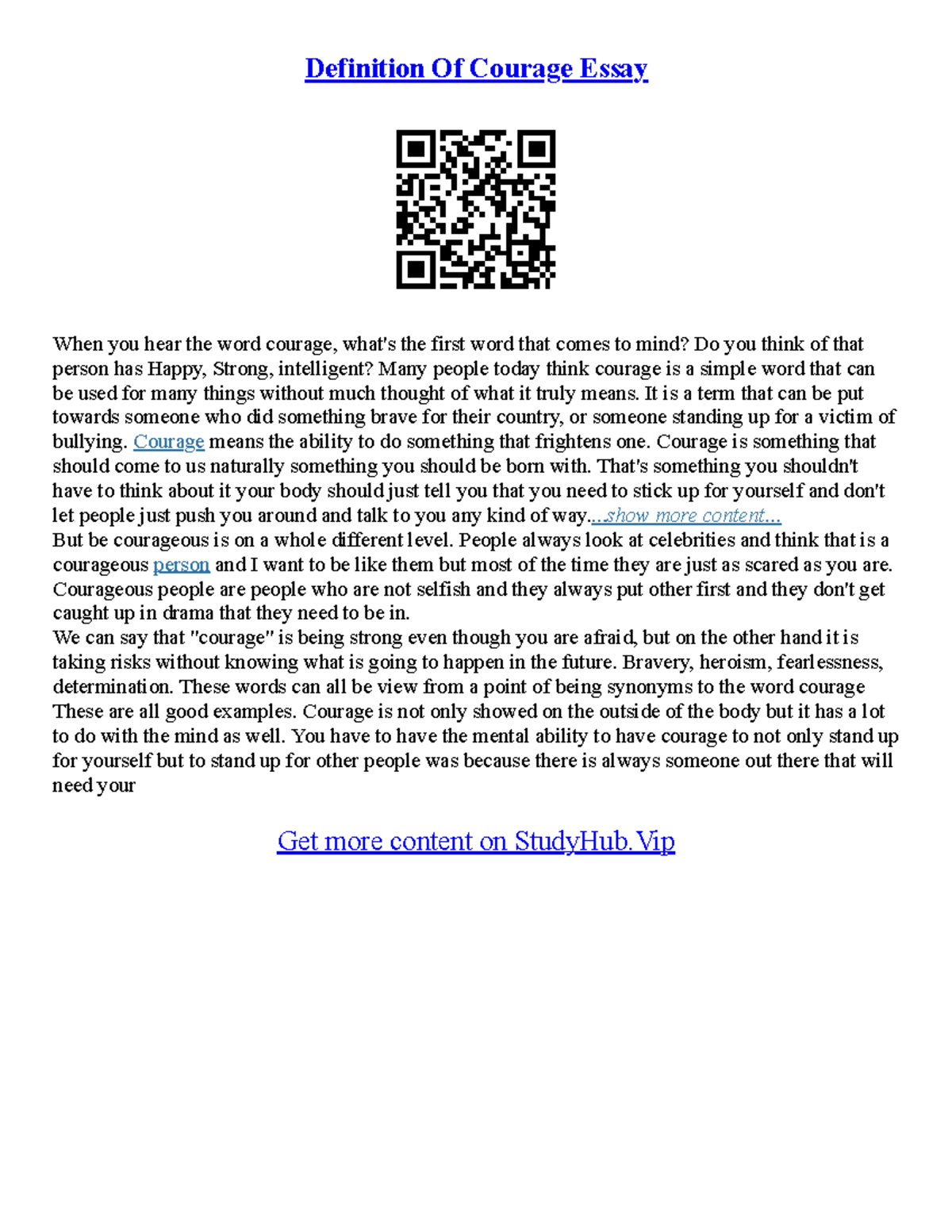 Courage Essays Courage Essays Definition Of Courage Essay When you hear the word courage, what