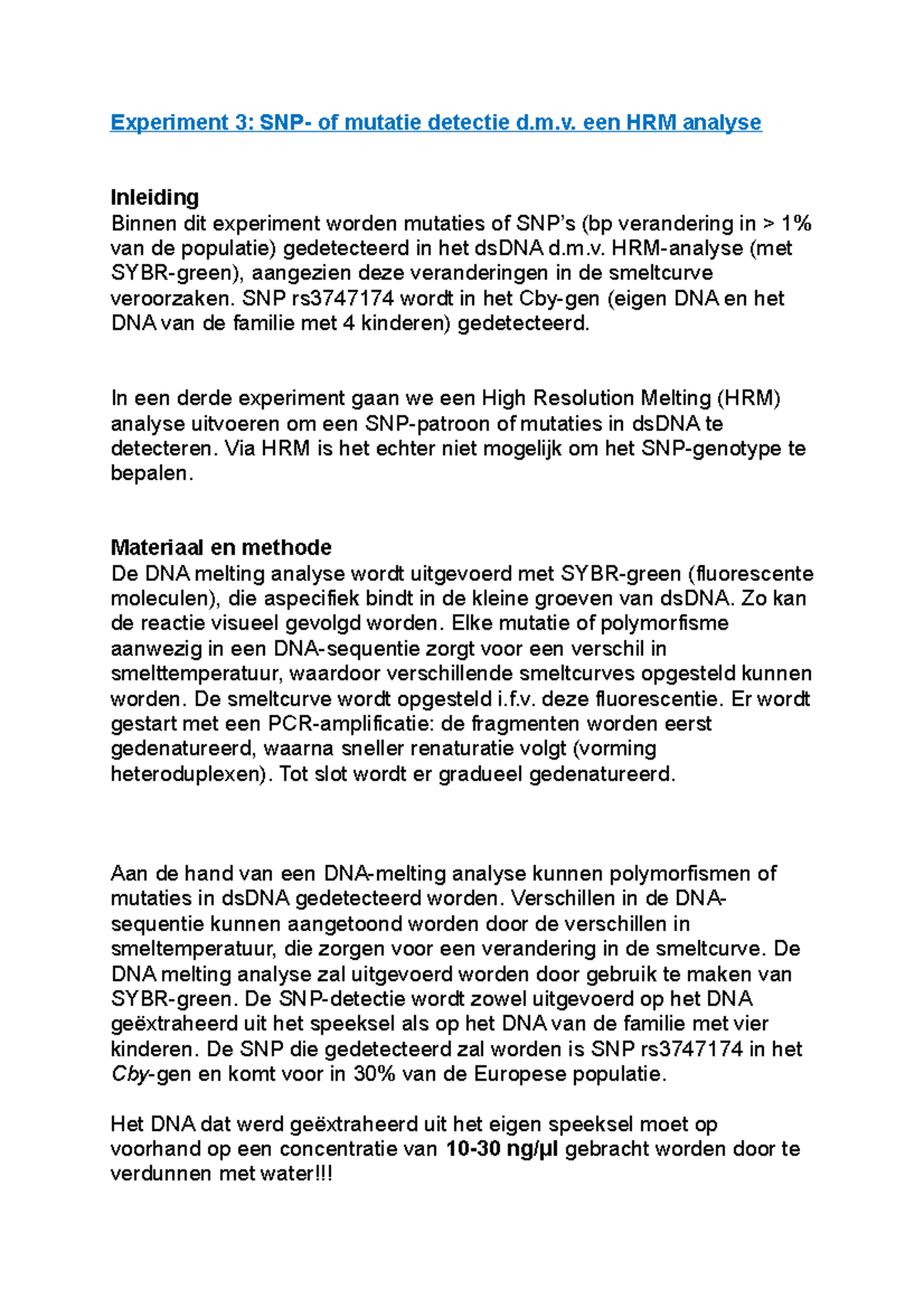 QUIZ 2 4 April 2020, vragen en antwoorden Experiment 3 SNP of