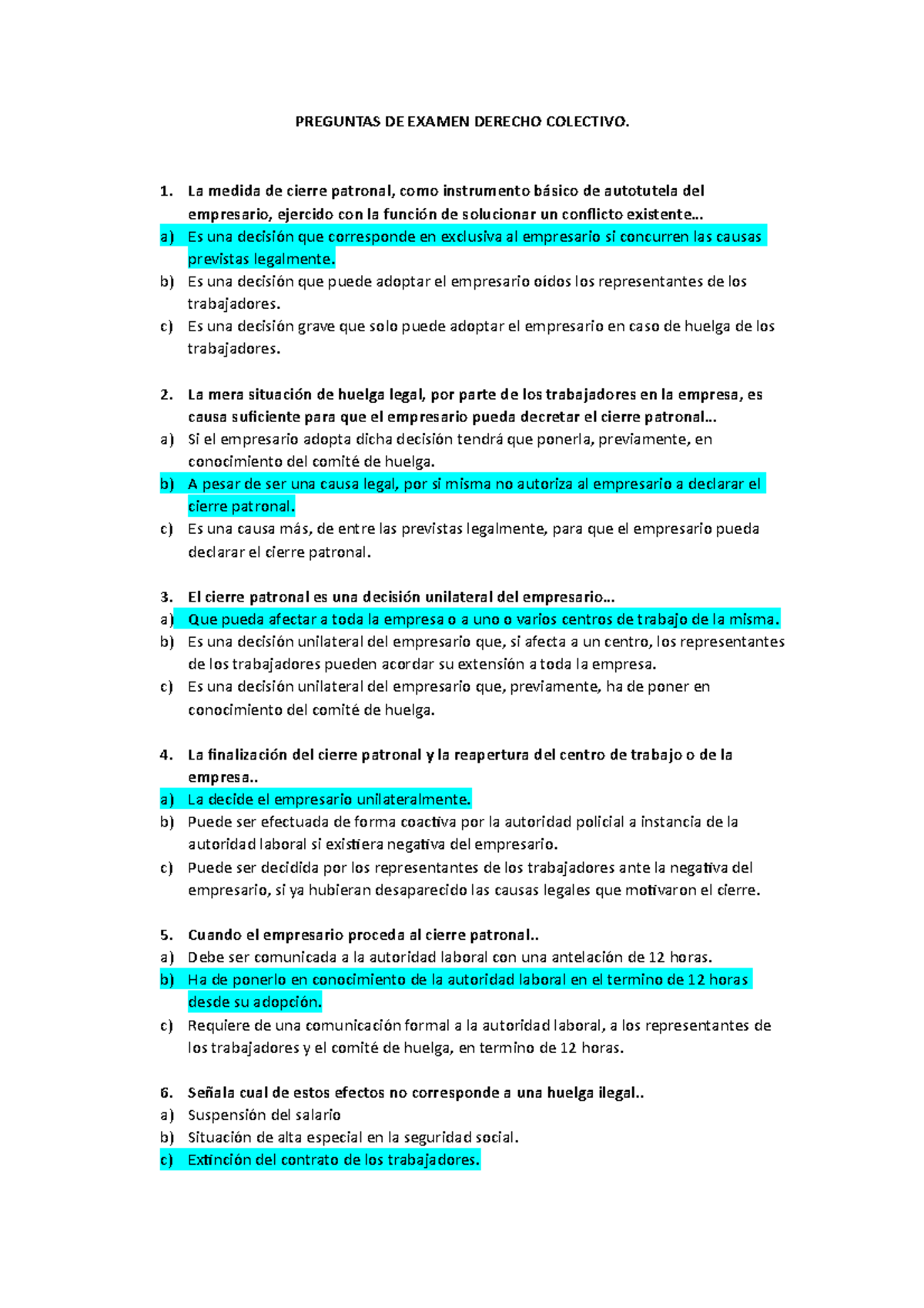 Preguntas TEST Colectivo 2 - PREGUNTAS DE EXAMEN DERECHO COLECTIVO. 1 ...