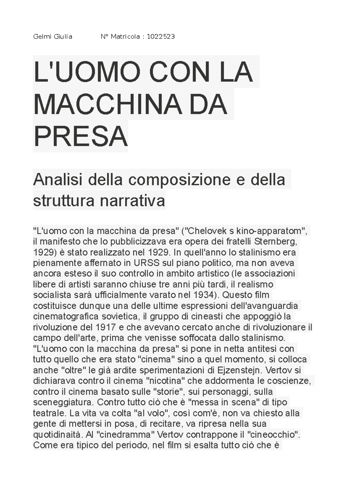L'uomo con la macchina da presa - Gelmi Giulia N° Matricola : 1022523 L ...