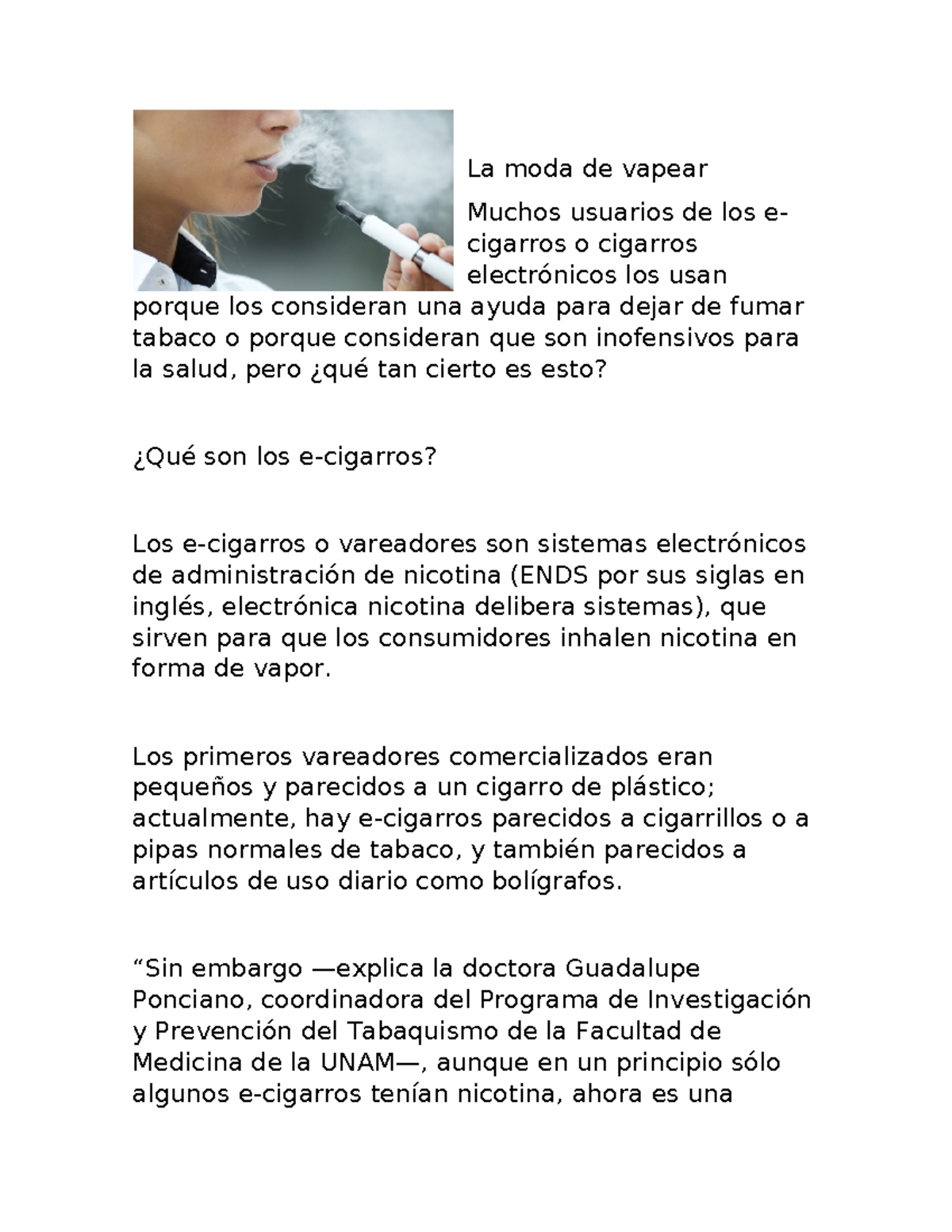 La moda de vapear - La moda de vapear Muchos usuarios de los e ...