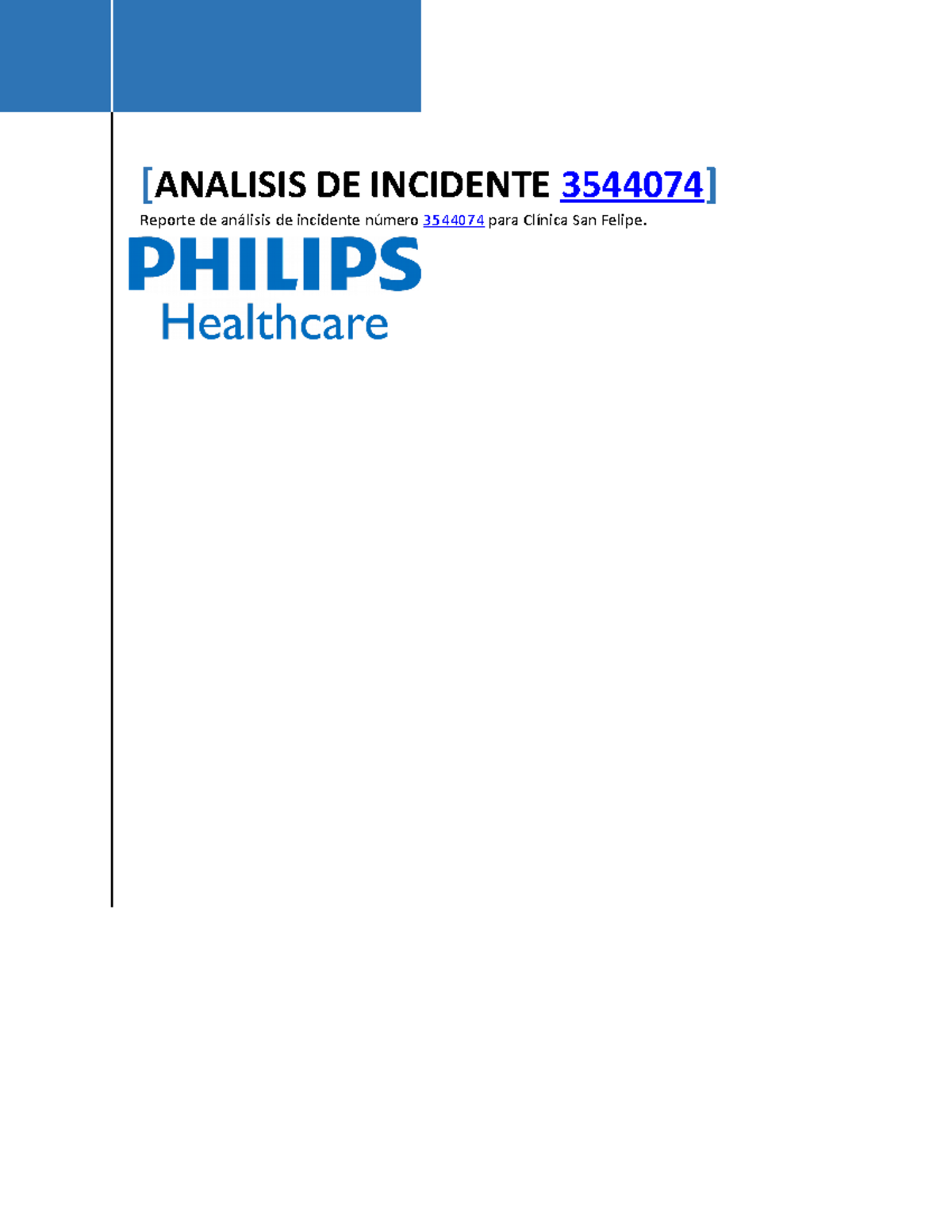 Phcis Incident Report Analysis 3544074 Clinica San Felipe - [ANALISIS ...