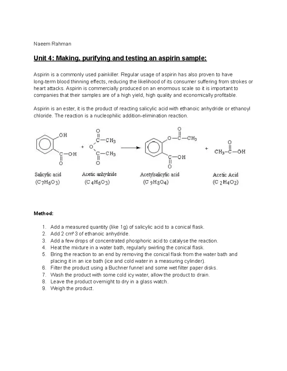 Naeem Aspirin assignment - Naeem Rahman Unit 4: Making, purifying and ...