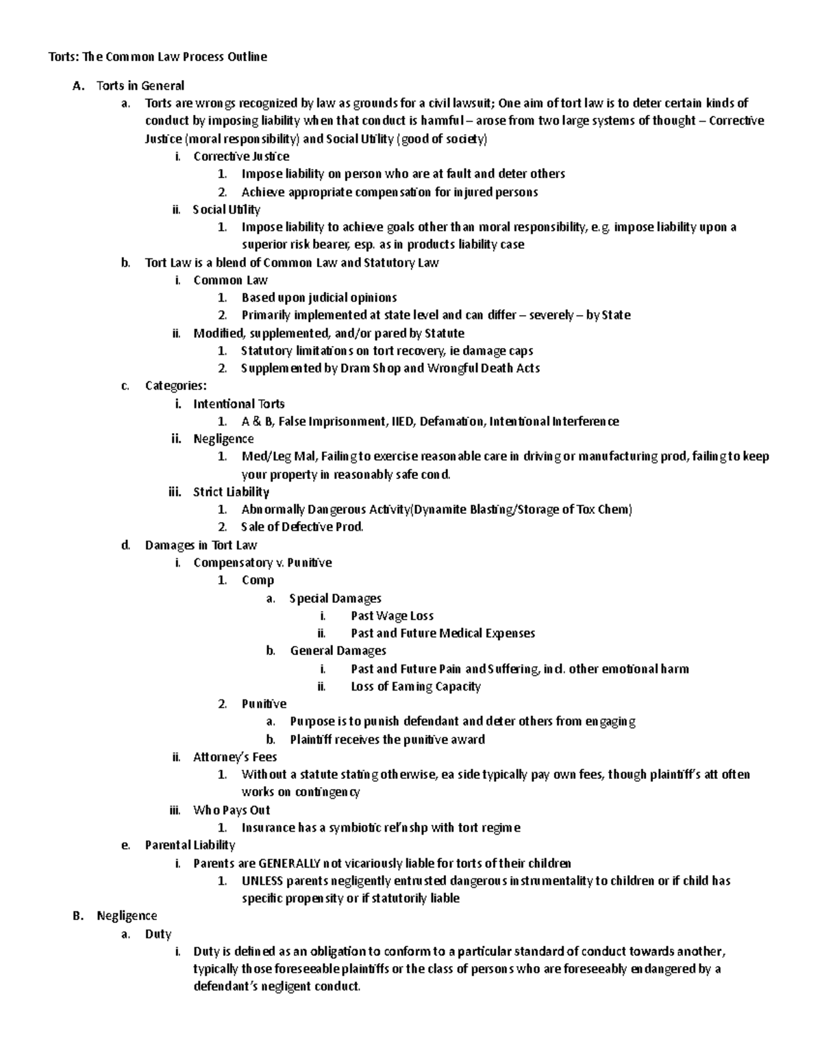 Torts Outline - Torts: The Common Law Process Outline A. Torts in ...