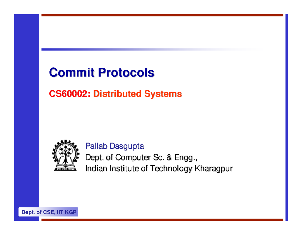 Lec-11-Commit Protocols - Commit Protocols Commit Protocols CS60002 ...