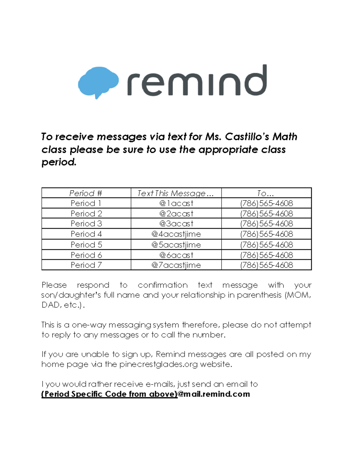 Remind SignUp 1 To receive messages via text for Ms. Castillo’s Math