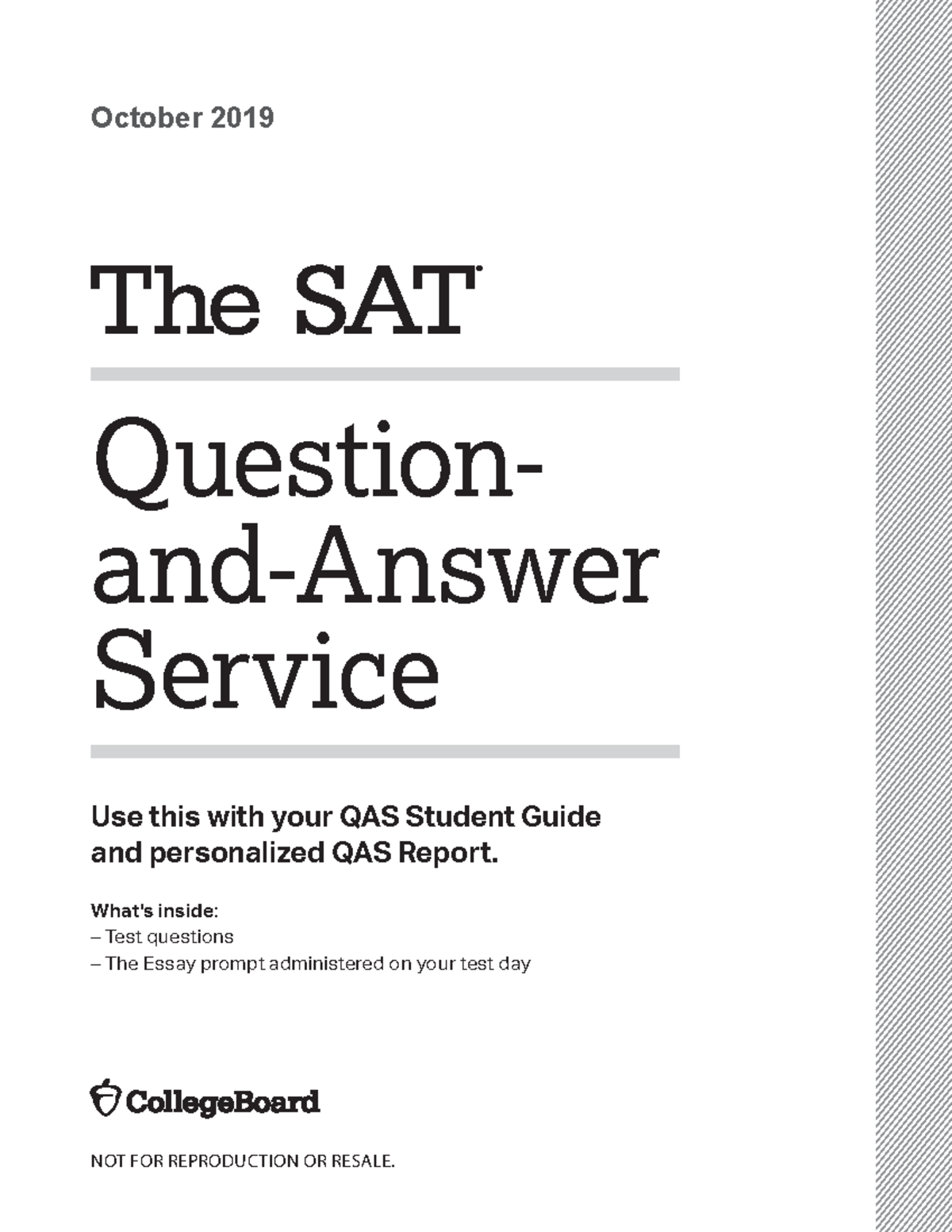 October 2019 SAT QAS Question andAnswer Service Use this with your