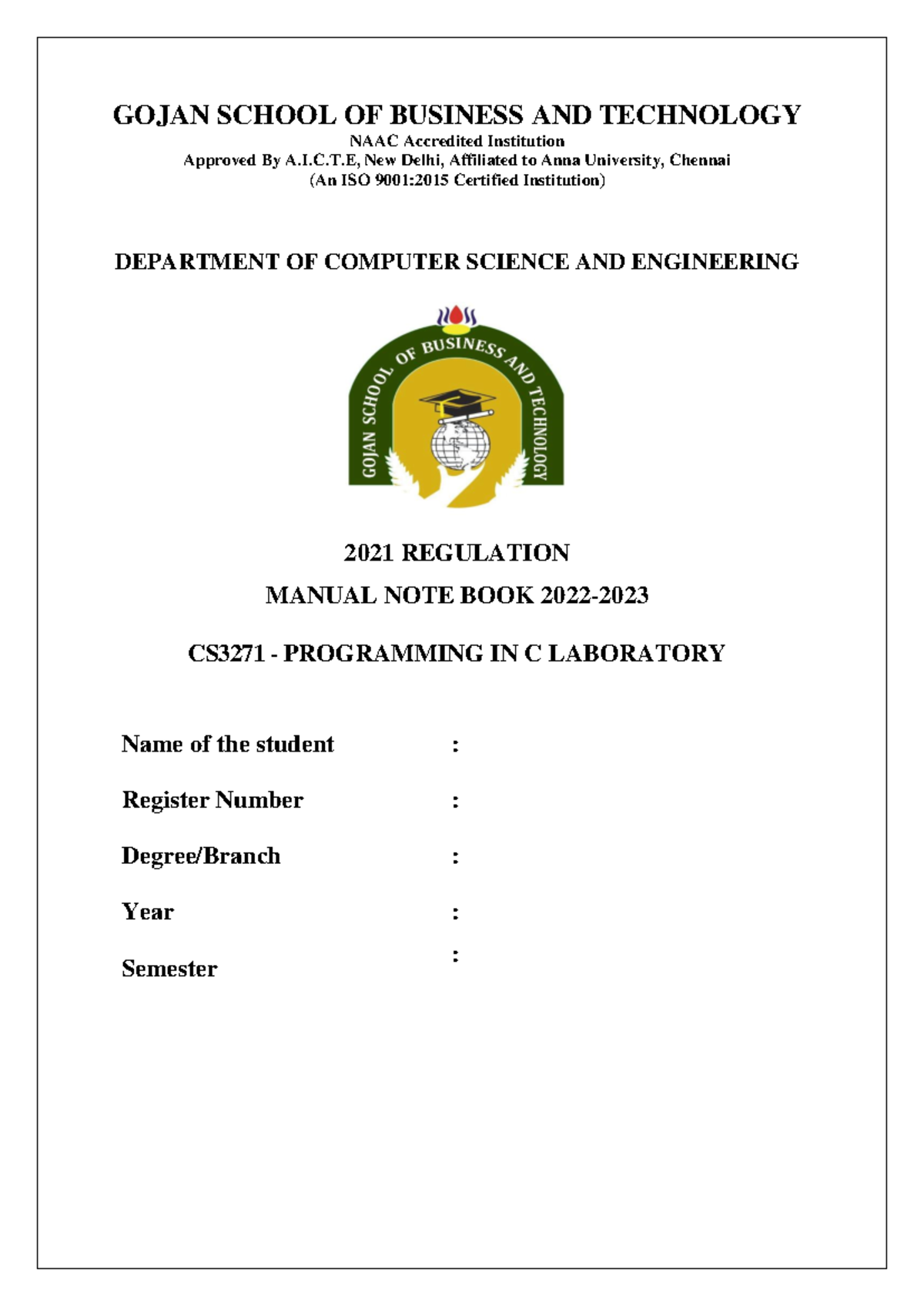 CS3271 Programming IN C LAB Manual - GOJAN SCHOOL OF BUSINESS AND ...