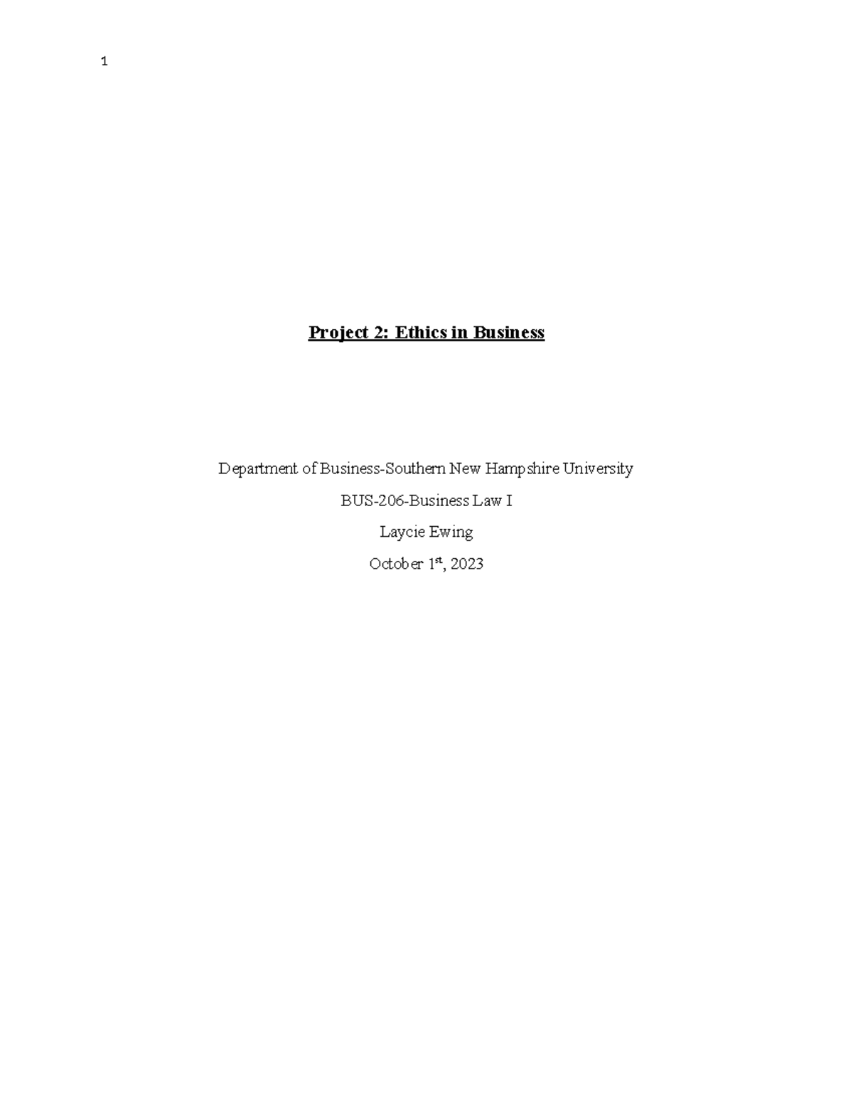 Project 2 ethics in business - Project 2: Ethics in Business Department ...