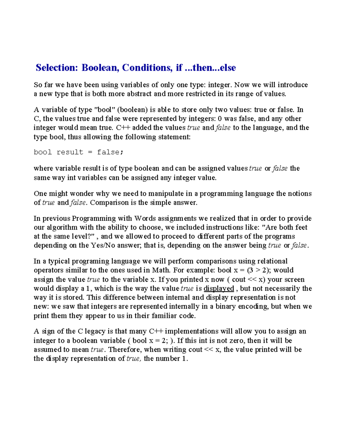 Branching The if..else statement - Selection: Boolean, Conditions, if ...