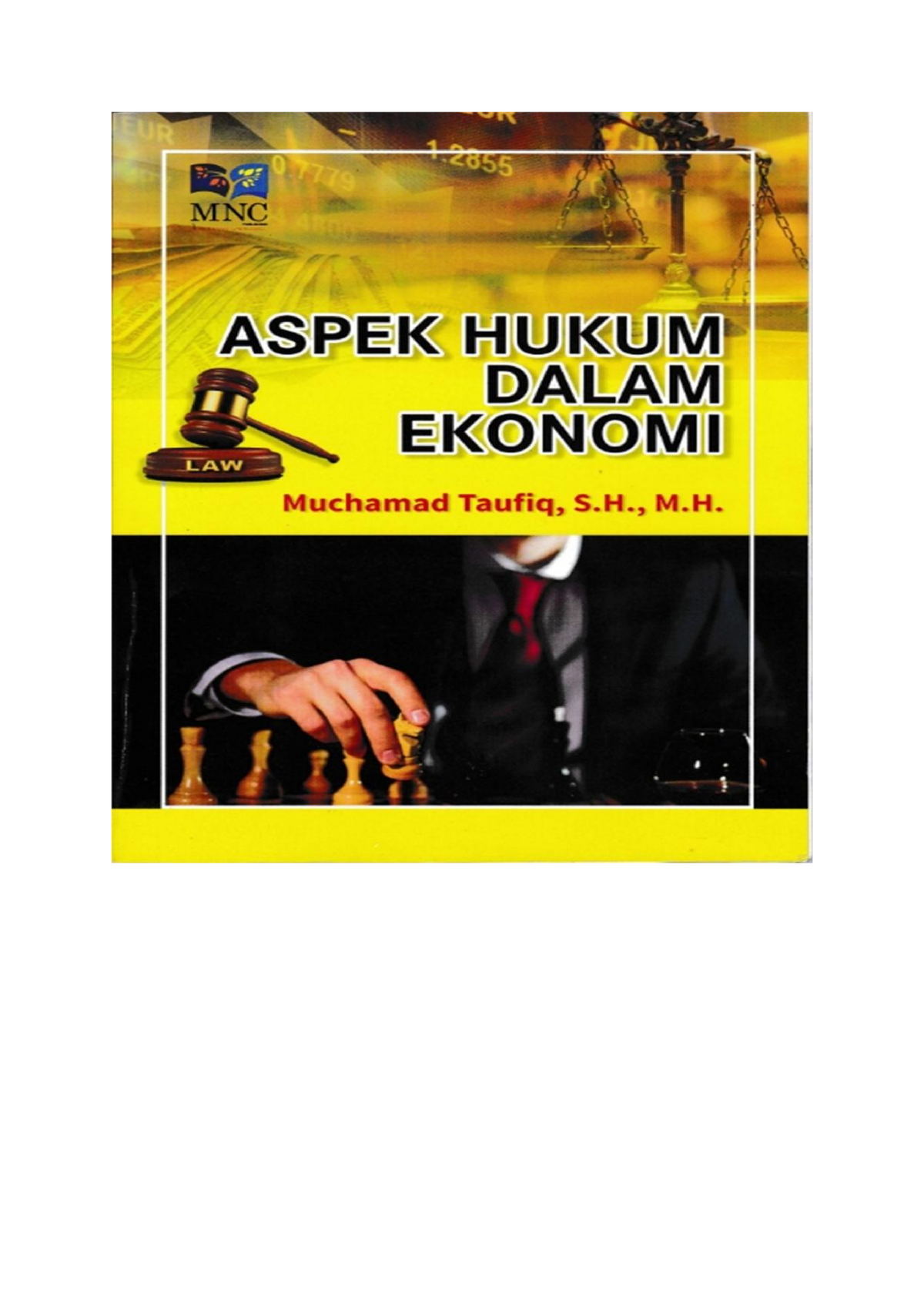 Aspek Hukum Dalam Ekonomi I Aspek Hukum Muchamad Taufiq Sh Mh Iii Lembar Persembahan Buku Ini Studocu