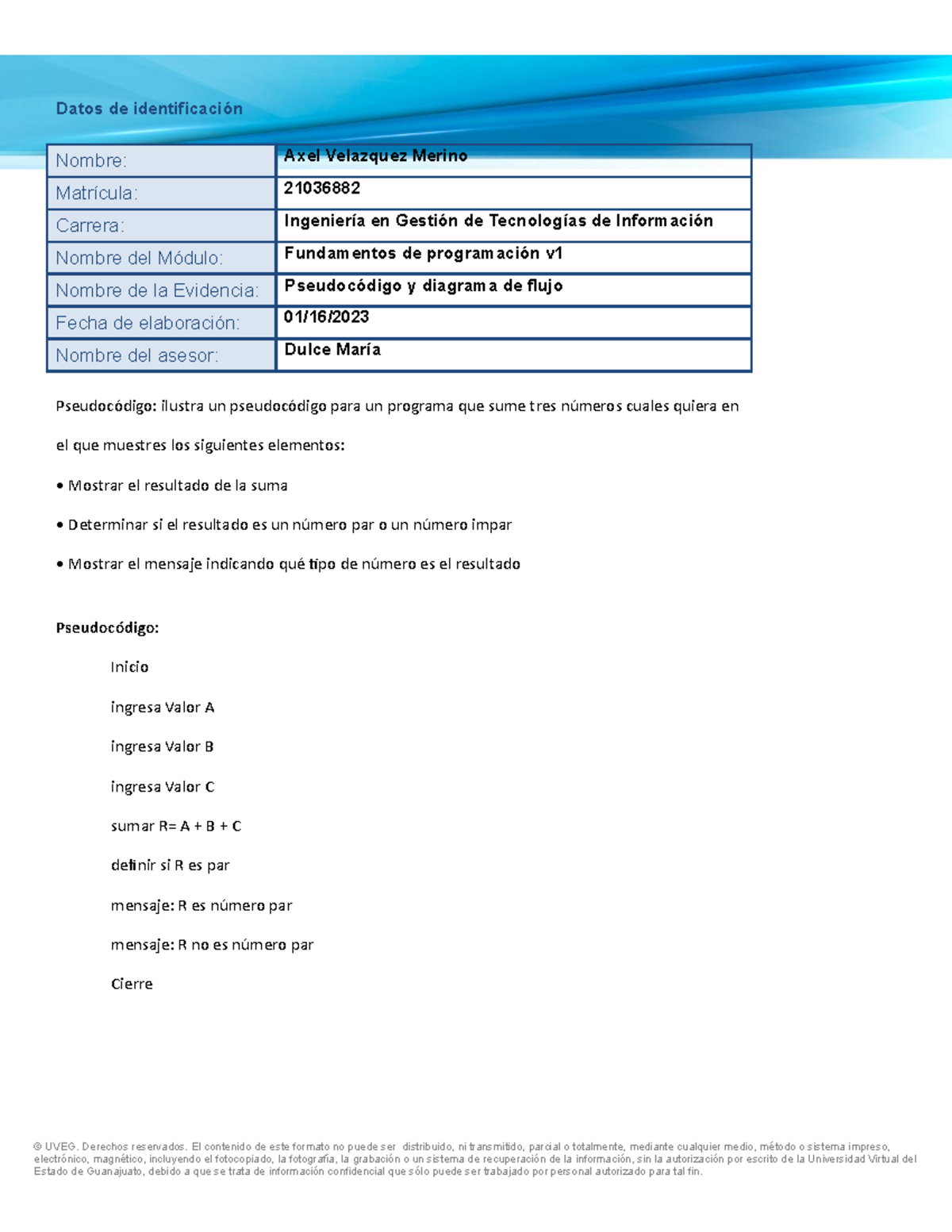 Velazquez Merino Axel R4 U1 - Datos de identificación Nombre: Axel ...
