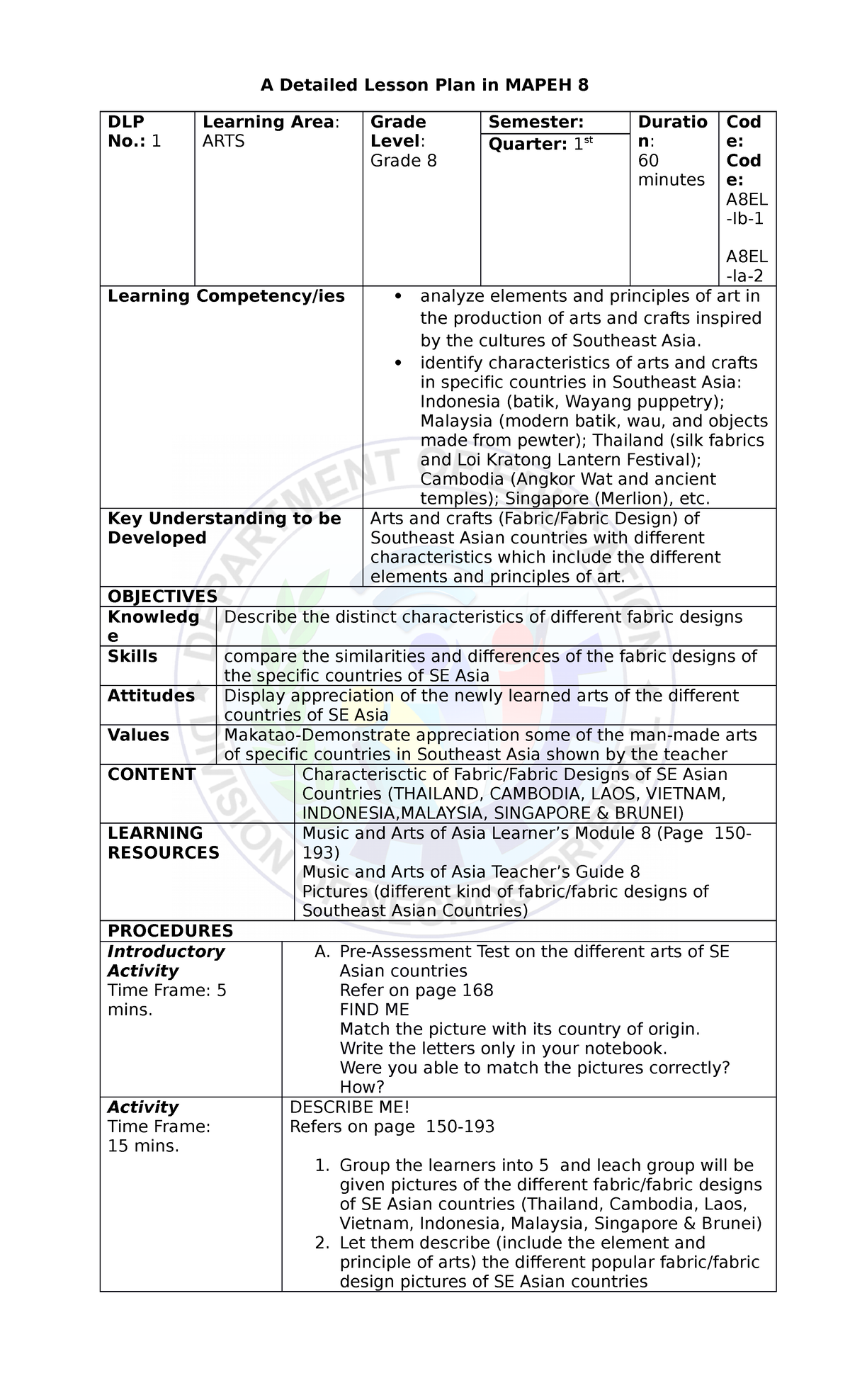 Arts8 Q1 Dlp1 Arts A Detailed Lesson Plan In Mapeh 8 Dlp No 1 Learning Area Arts Grade