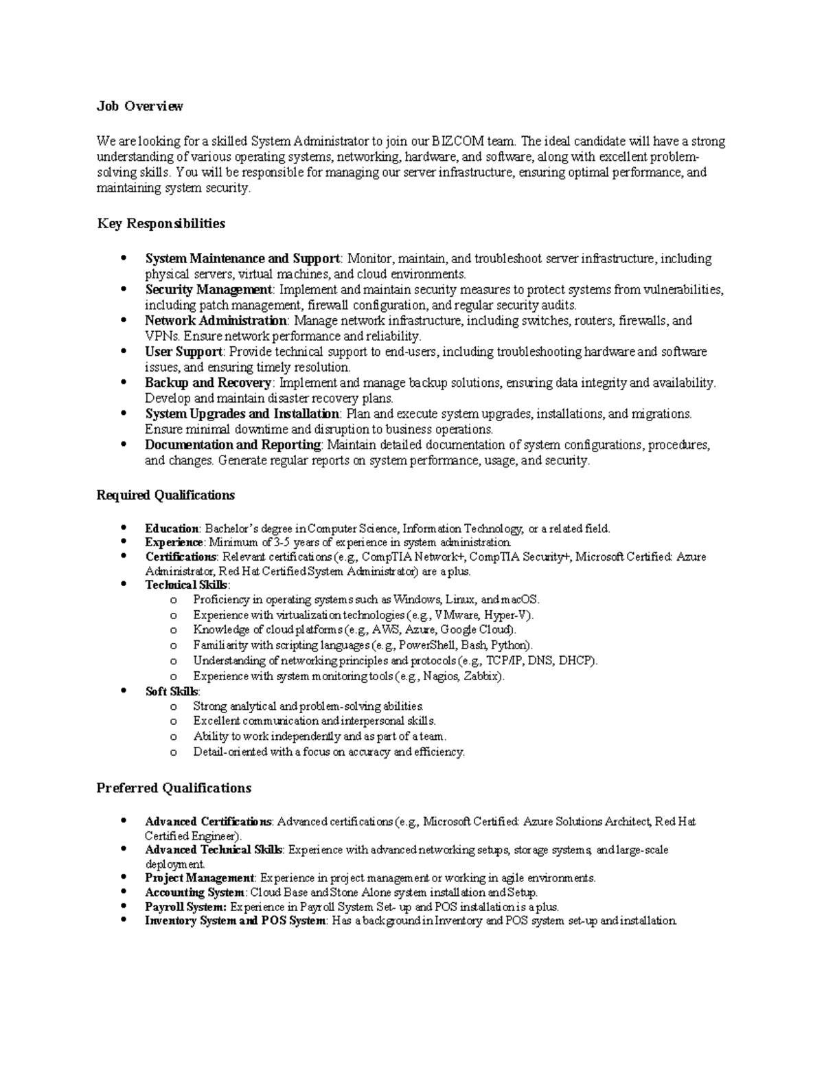 Job Description for System Administrator - Job Overview We are looking ...